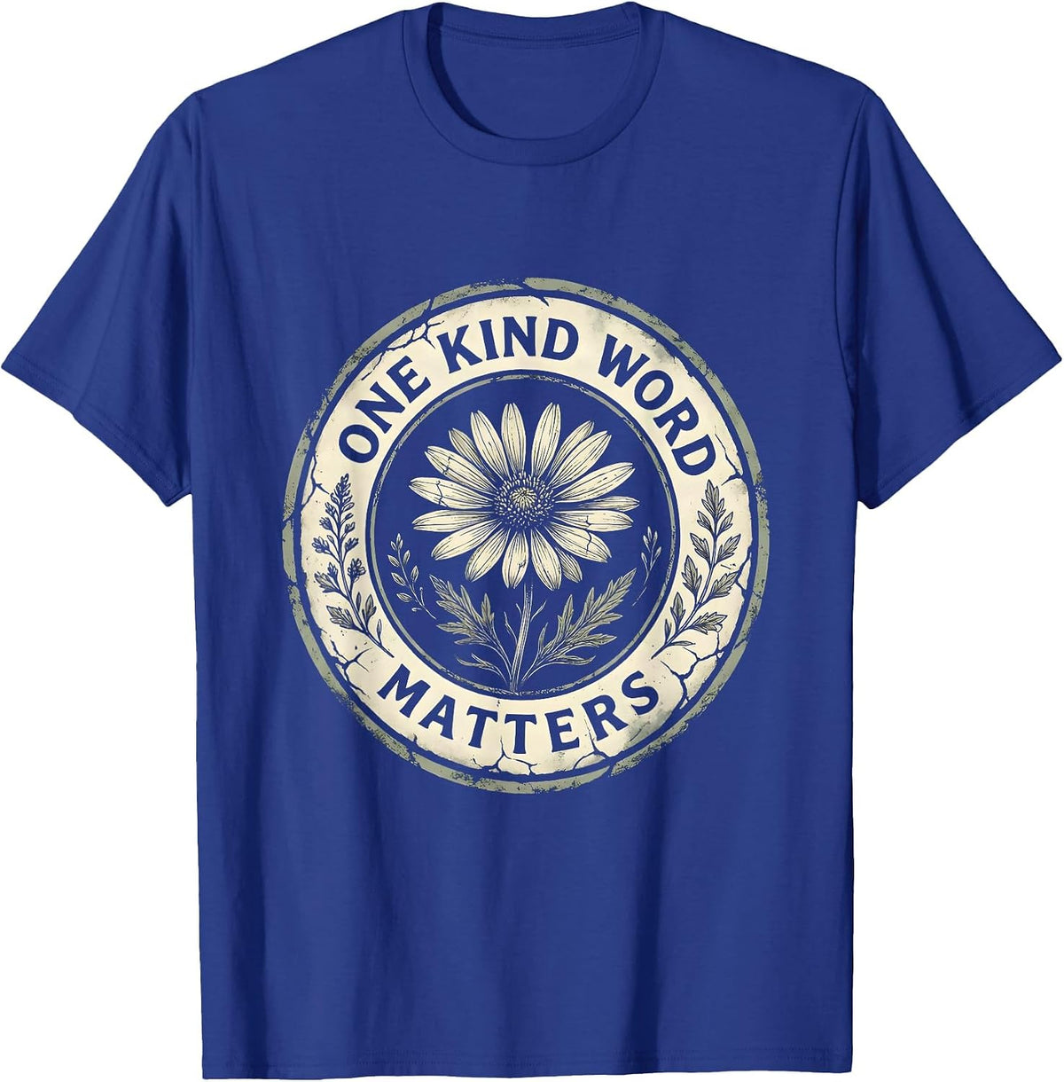 Men's One Kind Word Matters Be Kind Kindness Design T-Shirt - Royal Blue
