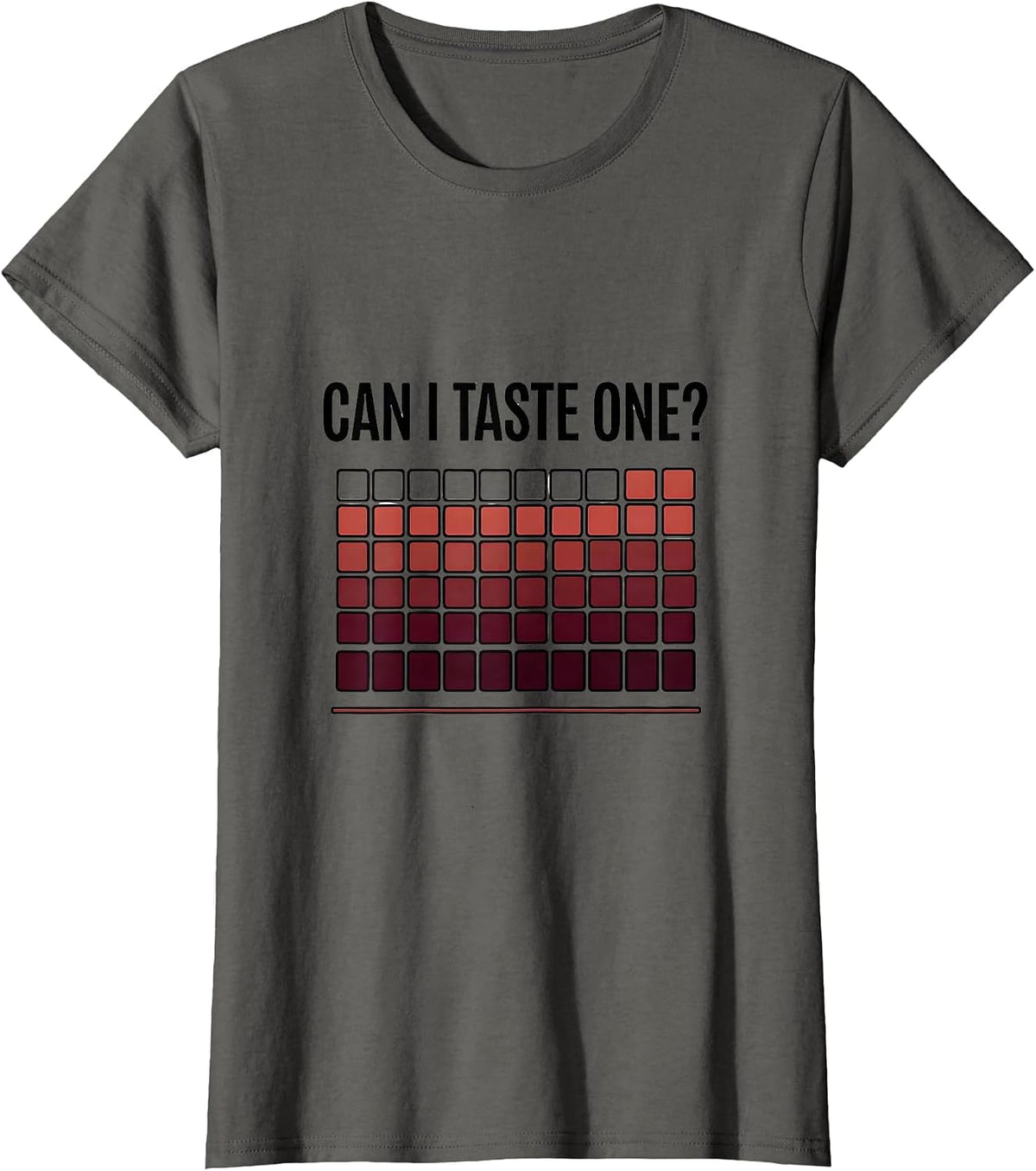 Women's Can I Taste One Funny Periodic Table Science Teacher Joke T-Shirt - Asphalt Grey