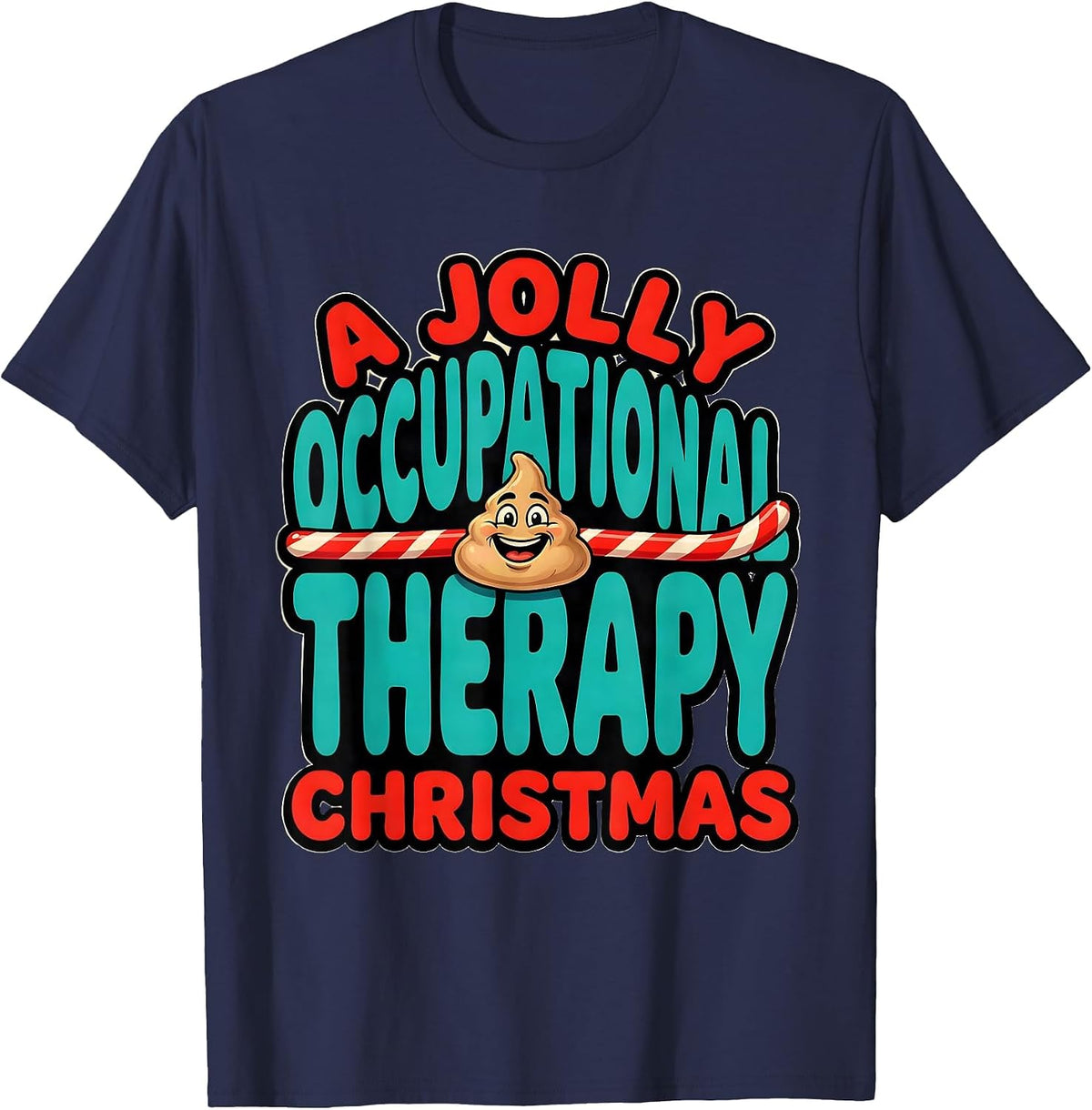 Men's A Jolly Occupational Therapy Christmas Funny OT Gift T-Shirt - Navy Blue