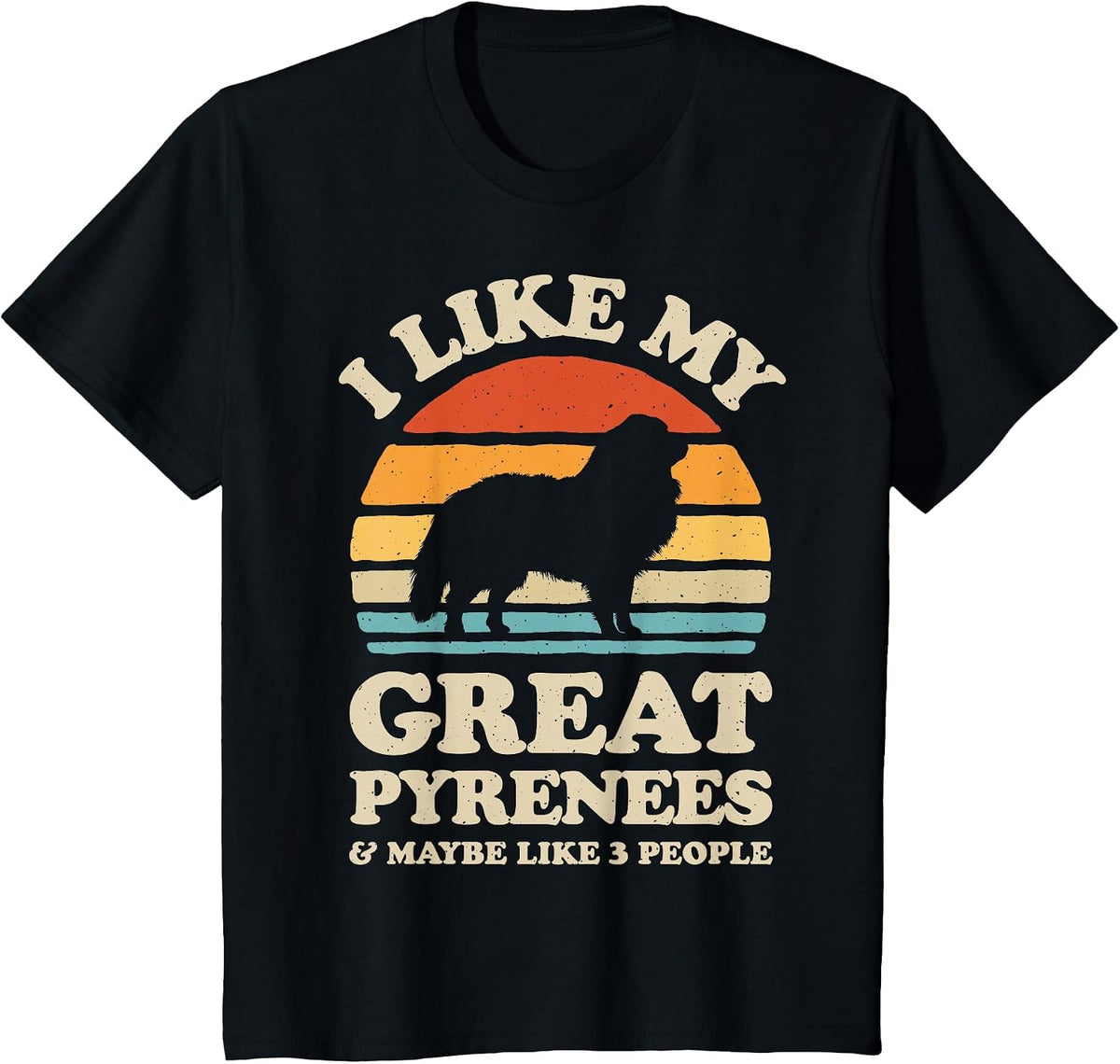 I Like My Great Pyrenees Pyrenean Mountain Dog Lover Retro T-Shirt - Black