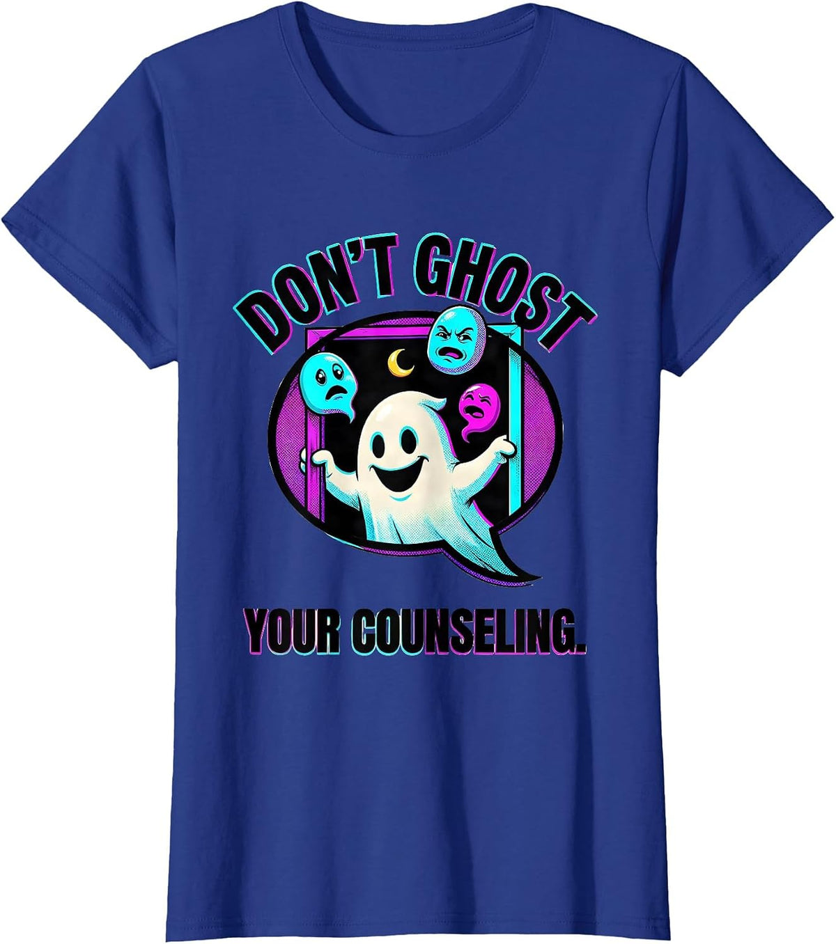 Women's Don't Ghost Your Counseling Pop Art Mental Health Halloween T-Shirt - Royal Blue