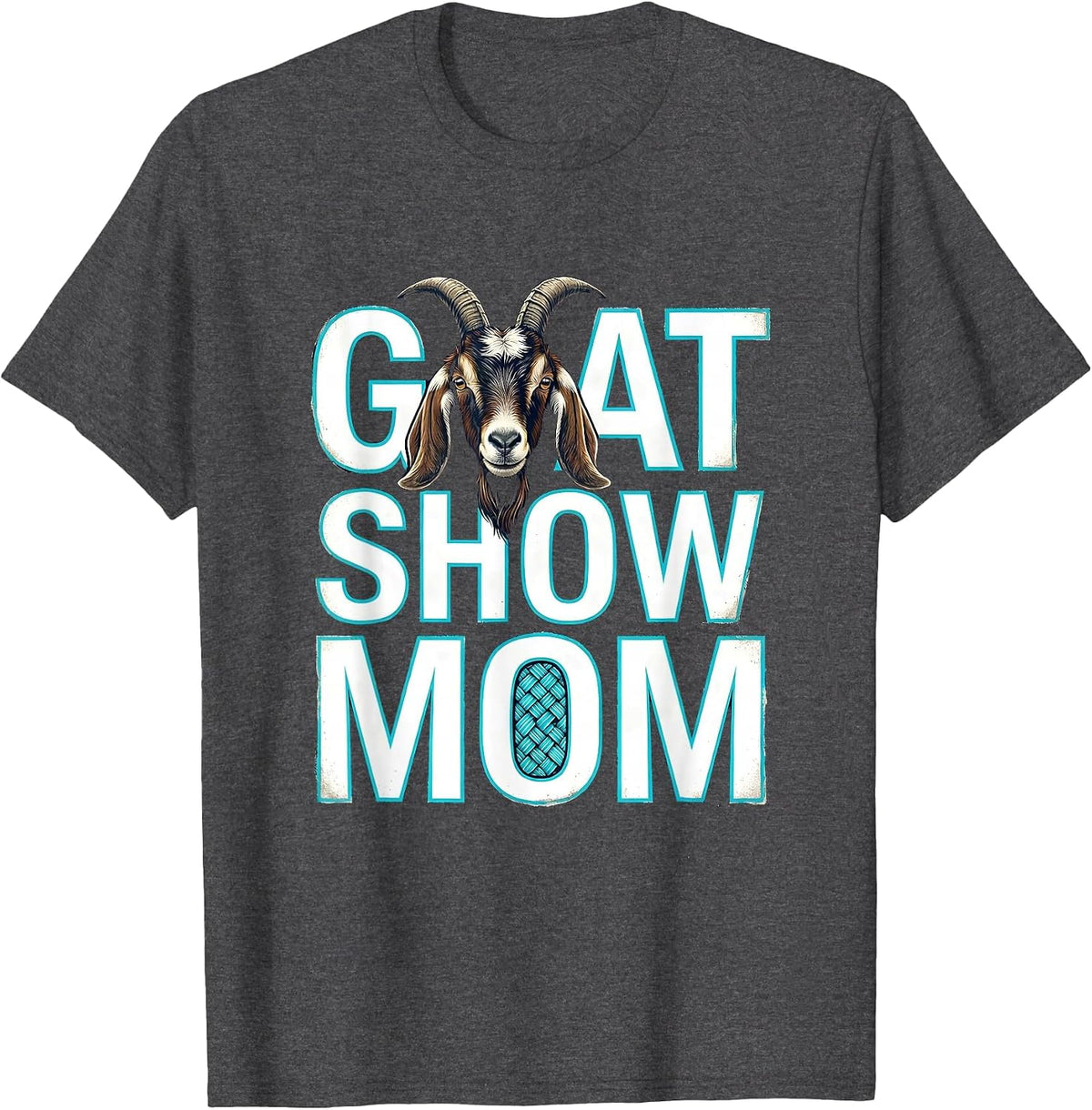Goat Show Mom Rustic Farm Pride Stock Show Family Humor T-Shirt - Dark Heather Grey