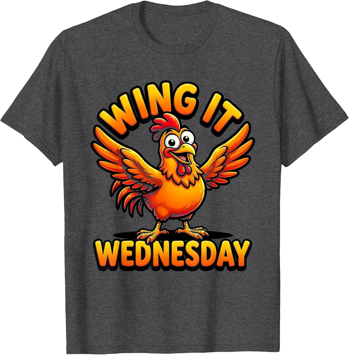 Wing It Wednesday Funny Chicken Design T-Shirt - Dark Heather Grey