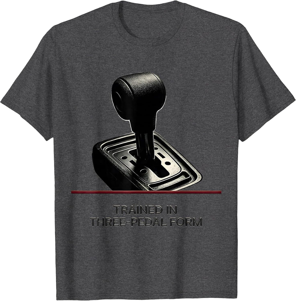 Men's Trained In Three-Pedal Form Funny Manual Transmission Car T-Shirt - Dark Heather Grey