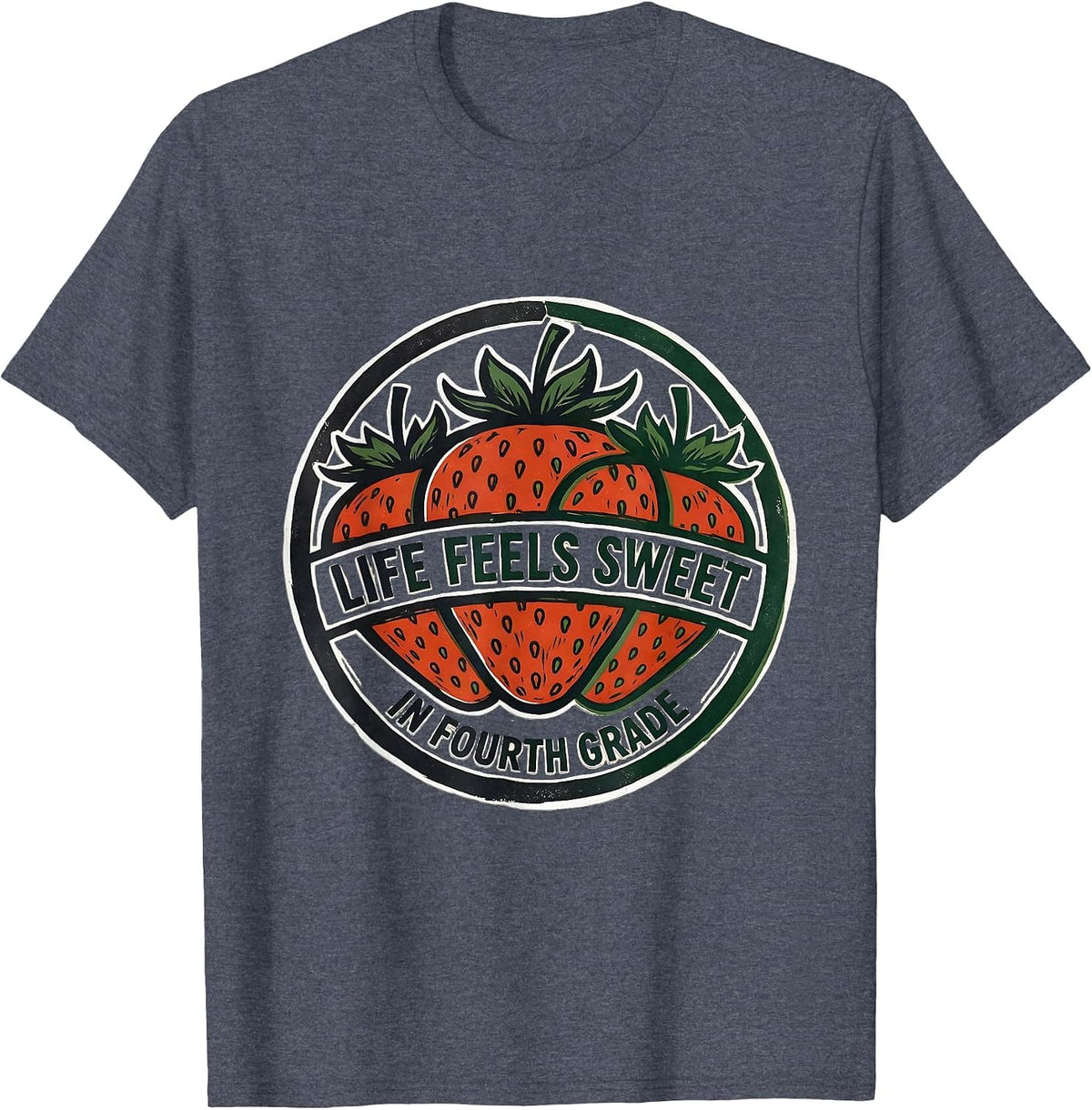 Life Feels Sweet In Fourth Grade Strawberry Teacher Back T-Shirt - Heather Blue