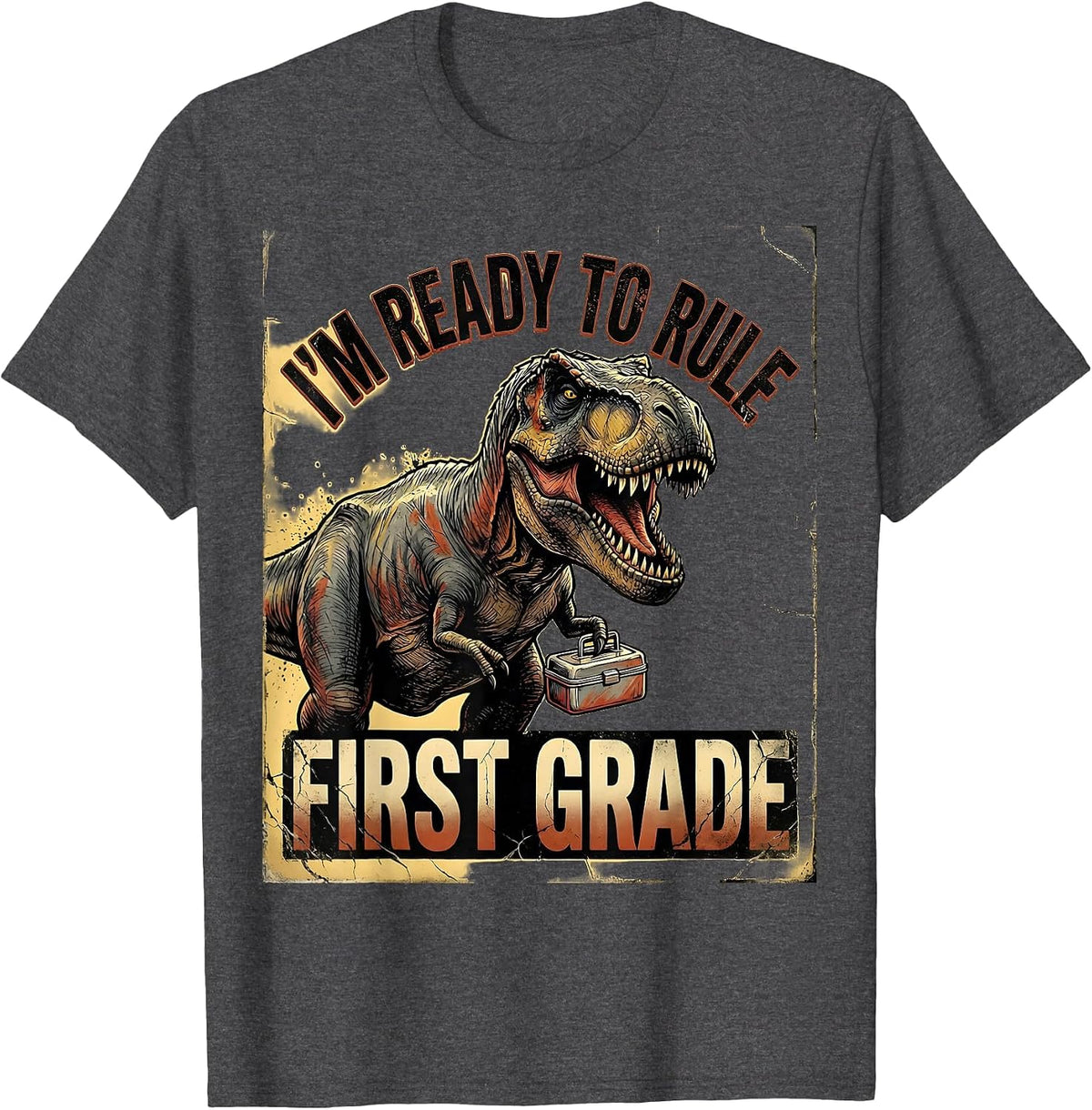 Men's I'm Ready To Rule First Grade Distressed Dinosaur Back T-Shirt - Dark Heather Grey
