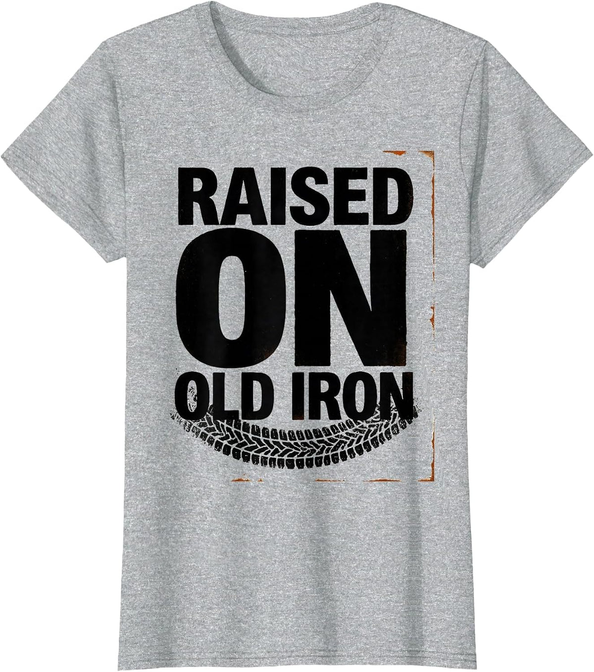 Raised On Old Iron Funny Farm Tractor Farmer Humor T-Shirt - Heather Grey
