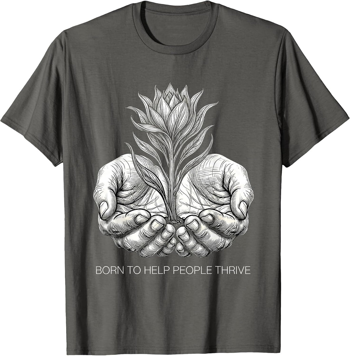 Born to Help People Thrive Occupational Therapy T-Shirt - Asphalt Grey