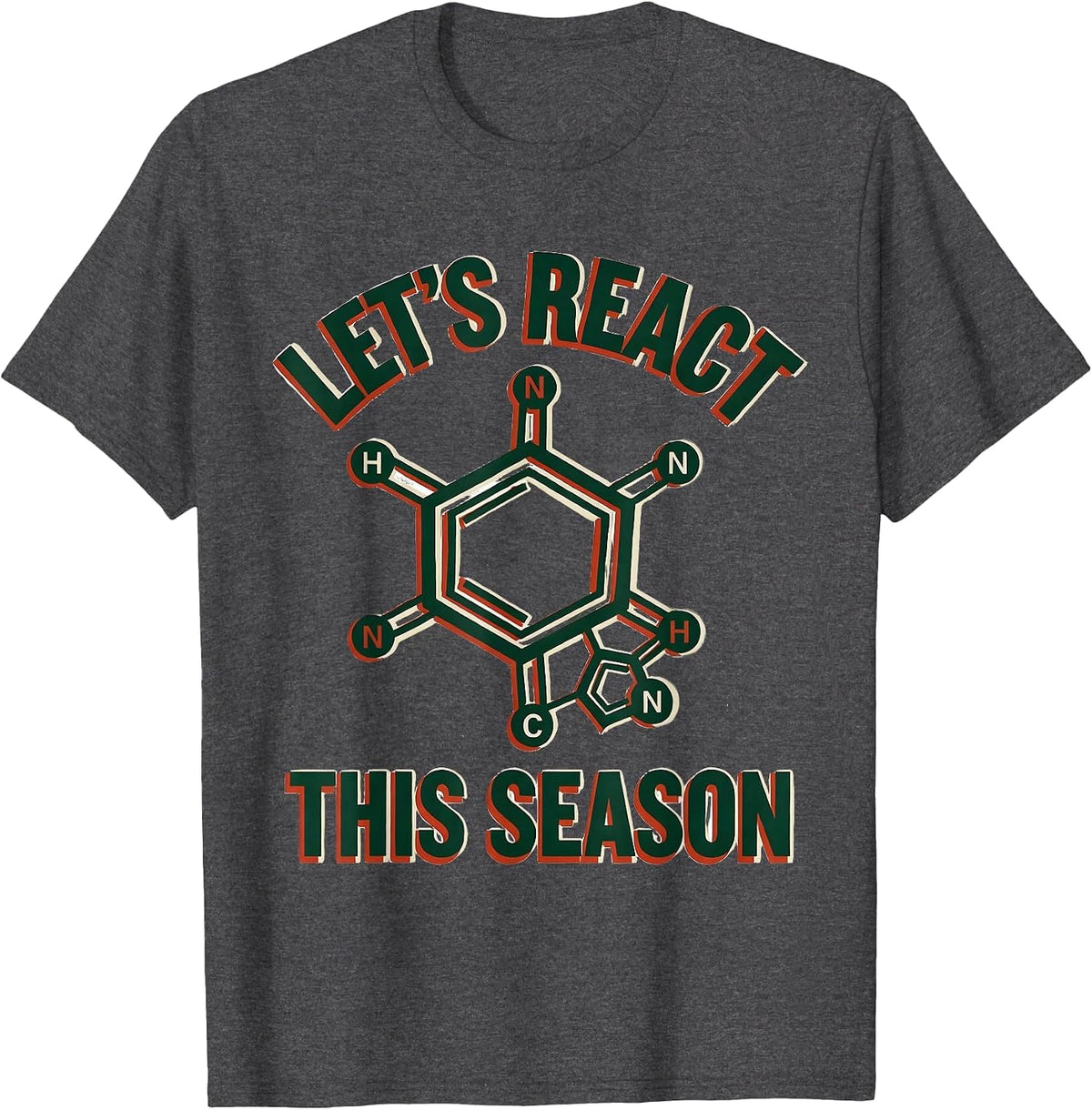 Men's Let's React This Season Funny Science Chemistry Nerd Humor T-Shirt - Dark Heather Grey