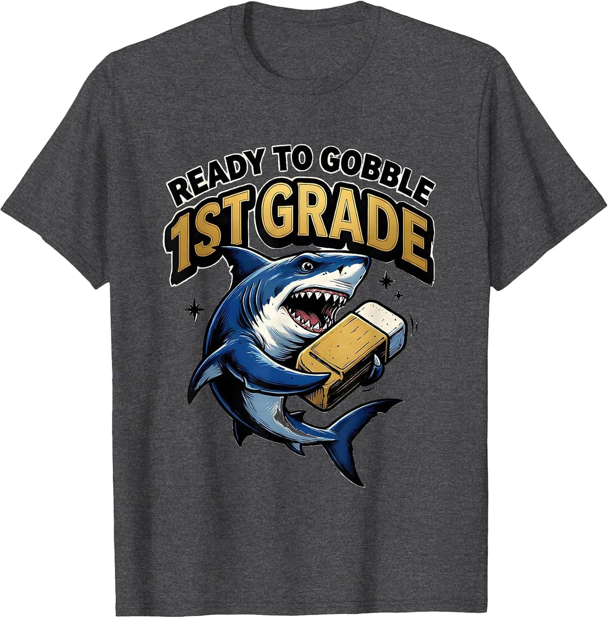 Ready To Gobble 1st Grade Funny Shark Back To School Kids T-Shirt - Dark Heather Grey