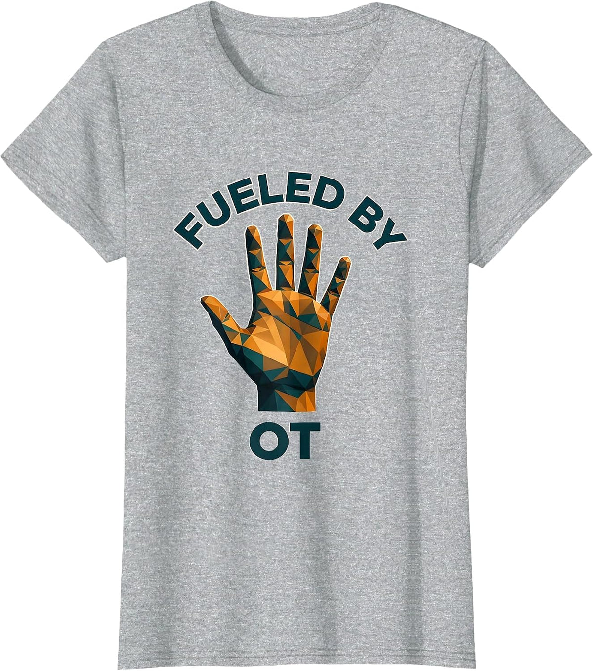 Women's Fueled by OT Occupational Therapy Design T-Shirt - Heather Grey