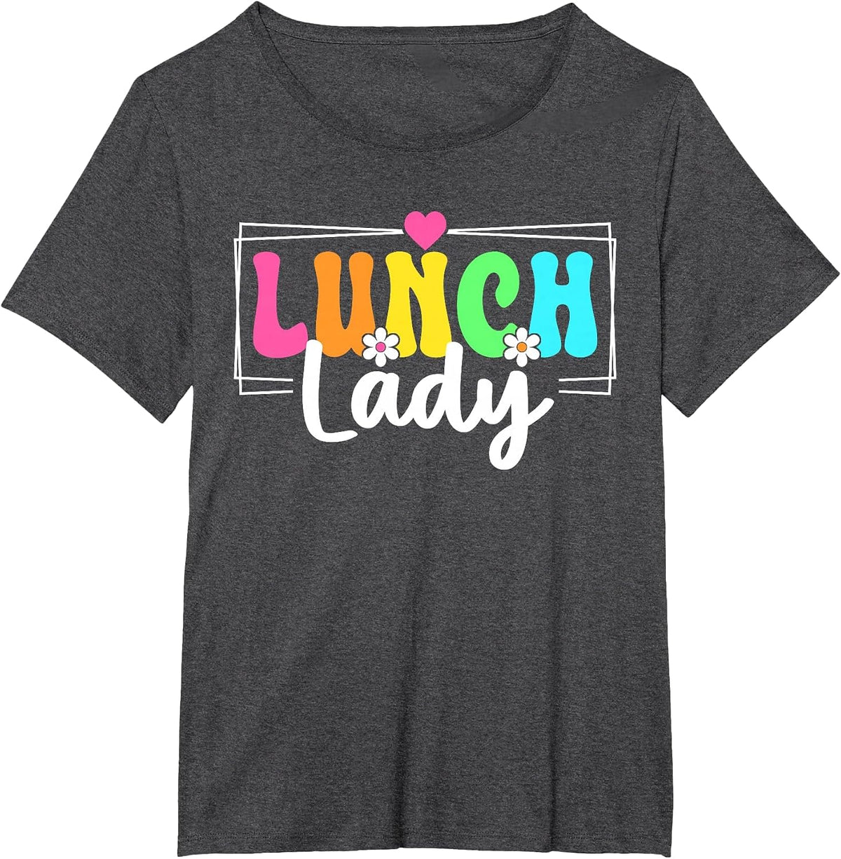 Lunch Lady Back to School Teachers Students T-Shirt - Dark Heather Grey