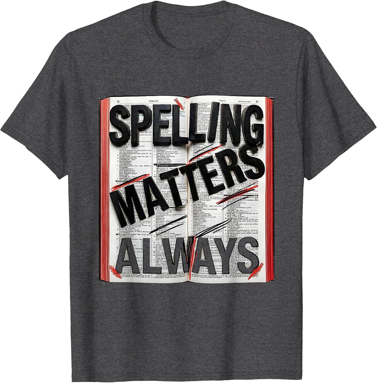 Men's Spelling Matters Always English Teacher Design T-Shirt - Dark Heather Grey