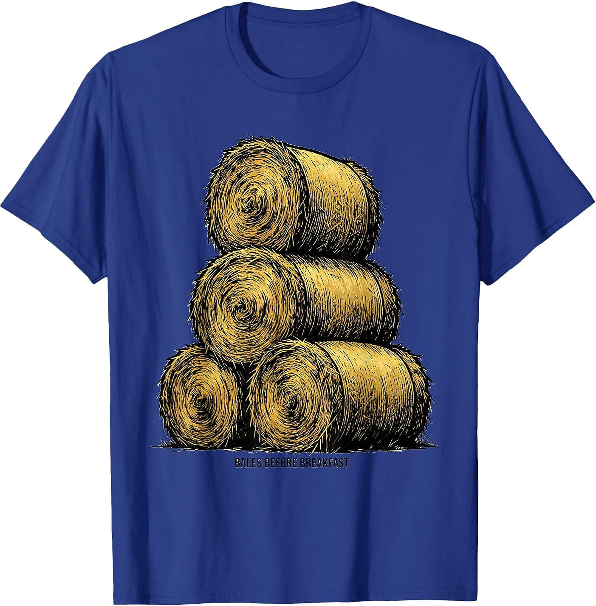 Bales Before Breakfast Funny Farmer Tractor Owner Rural T-Shirt - Royal Blue