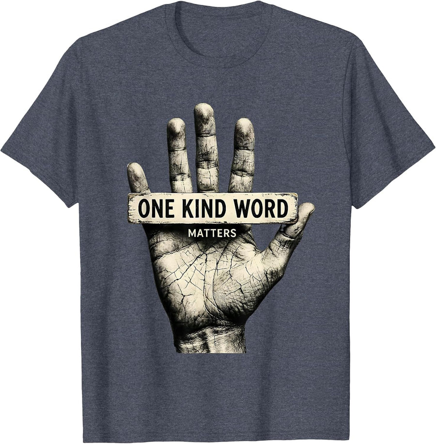 One Kind Word Matters Be Kind Inspirational Design T-Shirt - Heather Blue