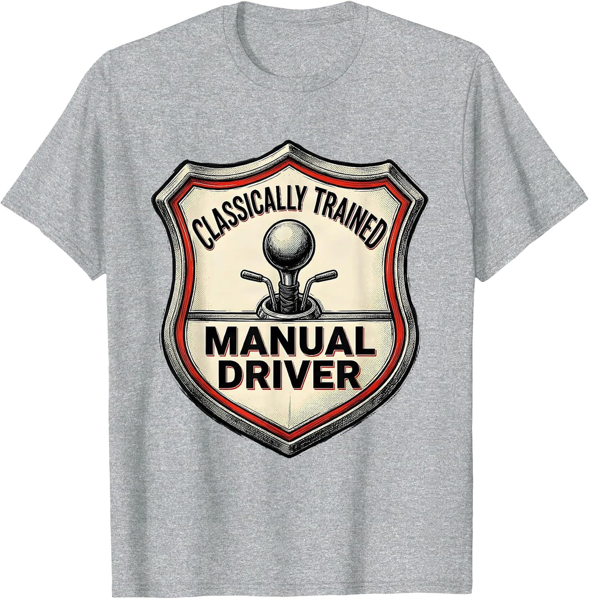 Men's Classically Trained Manual Driver Car Guy Stick Shift Humor T-Shirt - Heather Grey