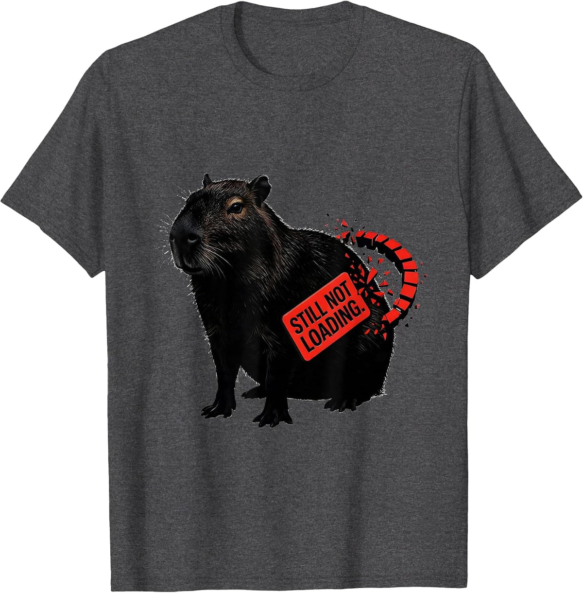 Still Not Loading Funny Capybara Gamer Meme Humor T-Shirt - Dark Heather Grey