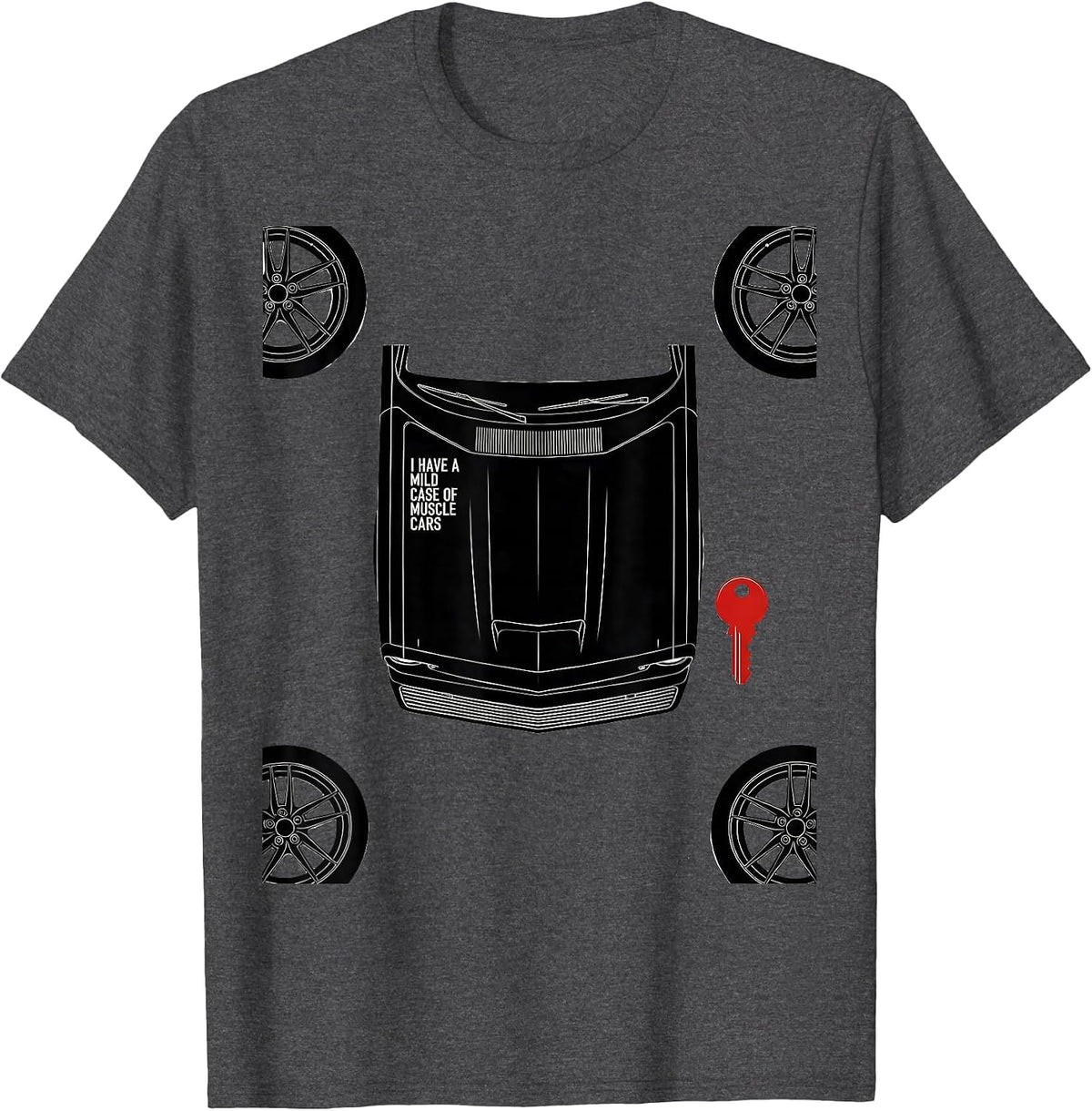 Men's I Have A Mild Case Of Muscle Cars Funny Car Guy Humor T-Shirt - Dark Heather Grey