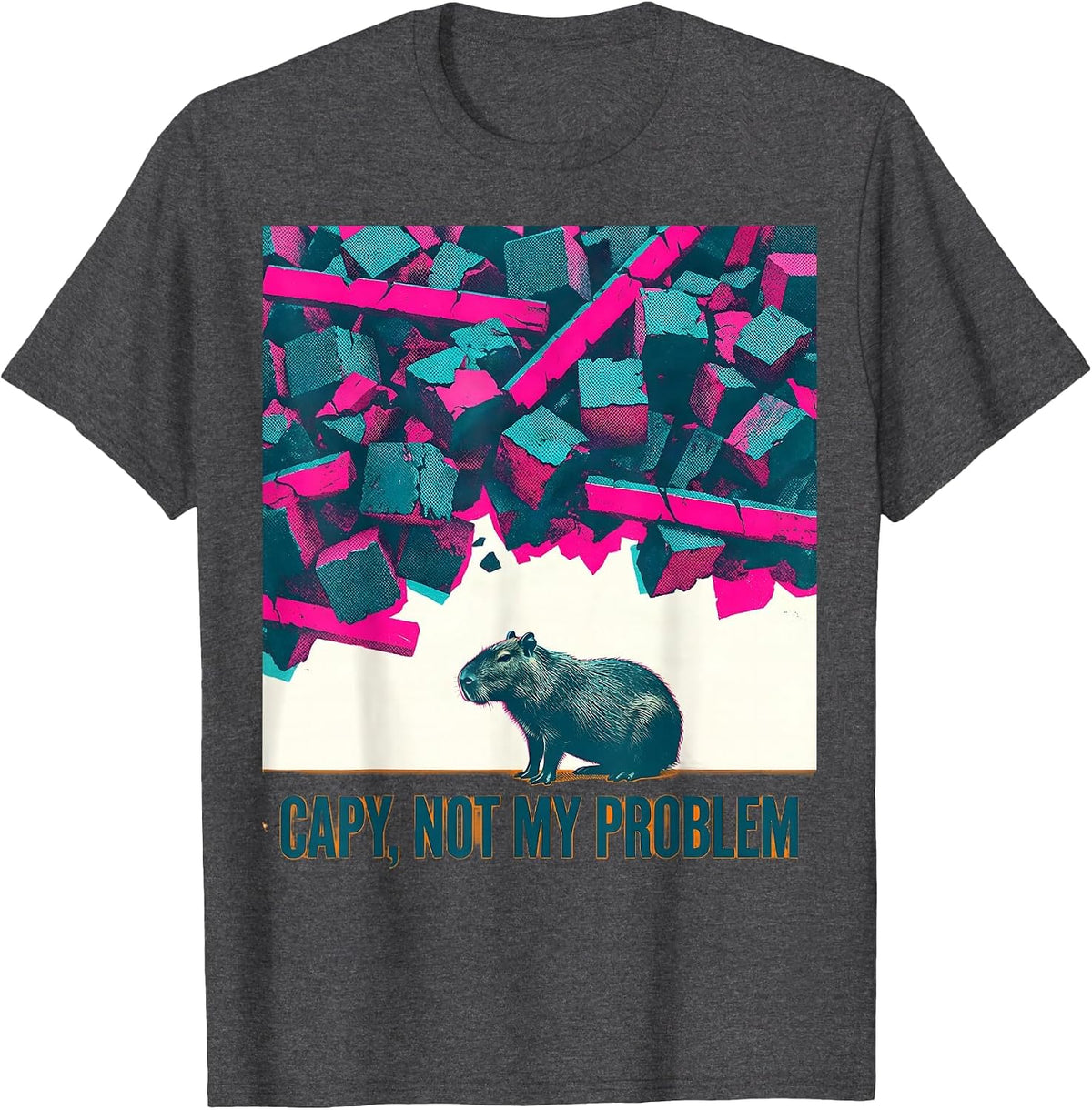 capy, not my problem Funny Capybara Meme Animal Humor T-Shirt - Dark Heather Grey