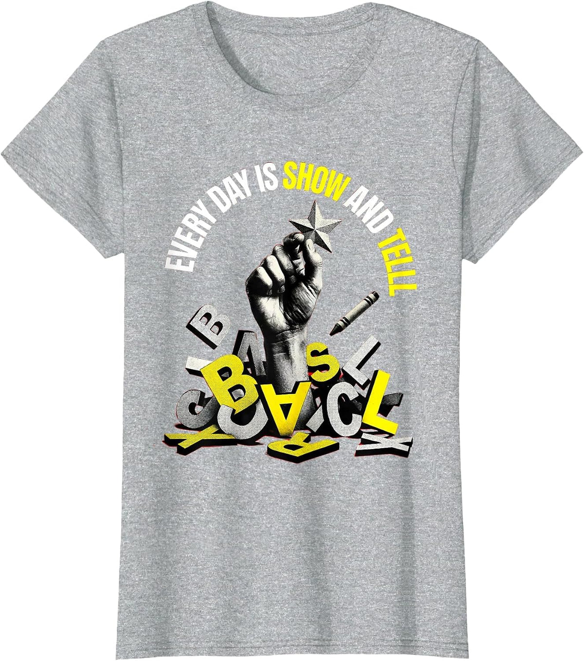 Every Day Is Show and Tell Preschool Teacher T-Shirt - Heather Grey