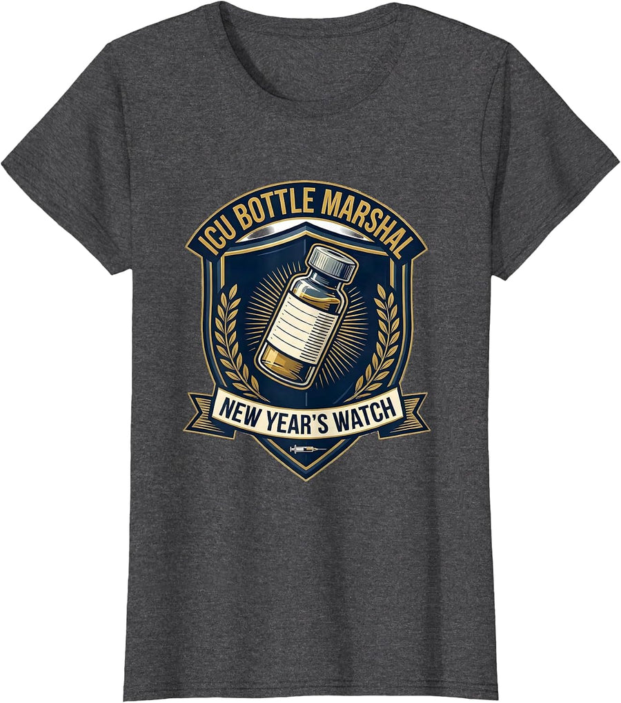 Women's ICU Bottle Marshal New Year's Watch Nurse Humor T-Shirt - Dark Heather Grey