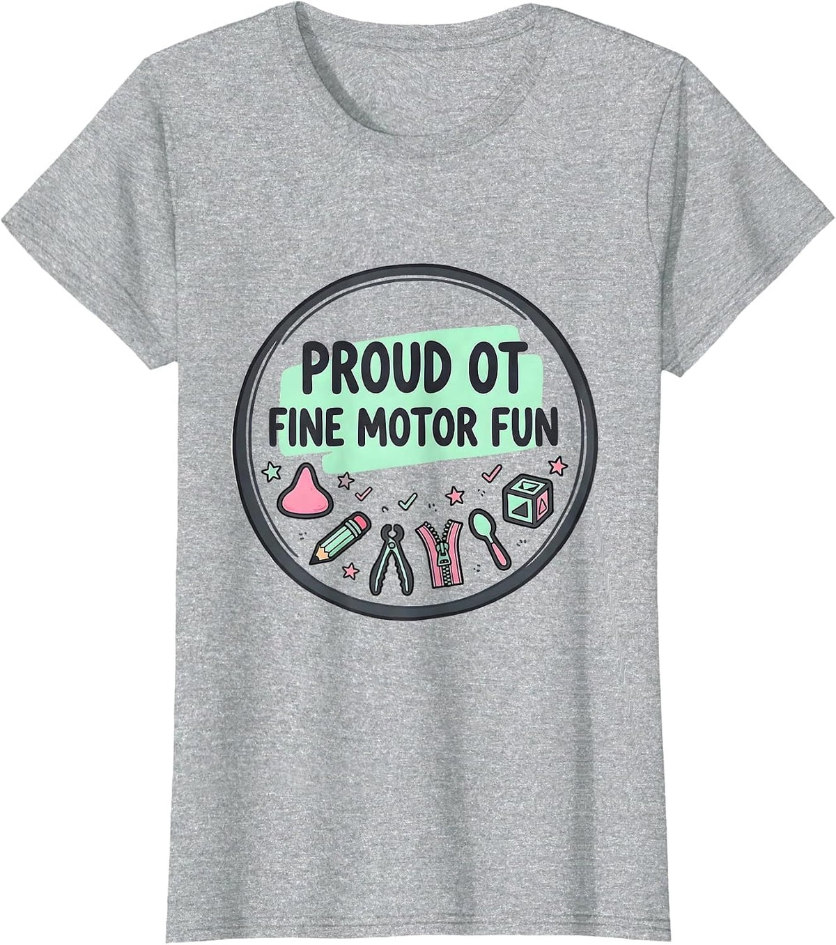 Proud OT, Fine Motor Fun Kawaii Occupational Therapy T-Shirt - Heather Grey