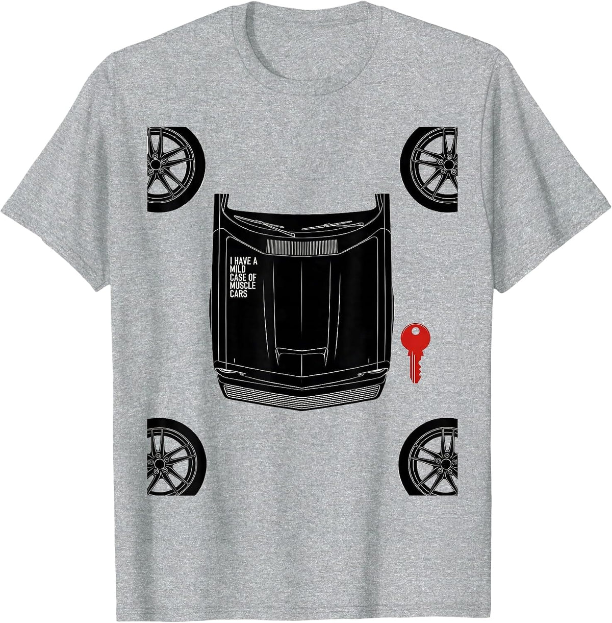 Men's I Have A Mild Case Of Muscle Cars Funny Car Guy Humor T-Shirt - Heather Grey