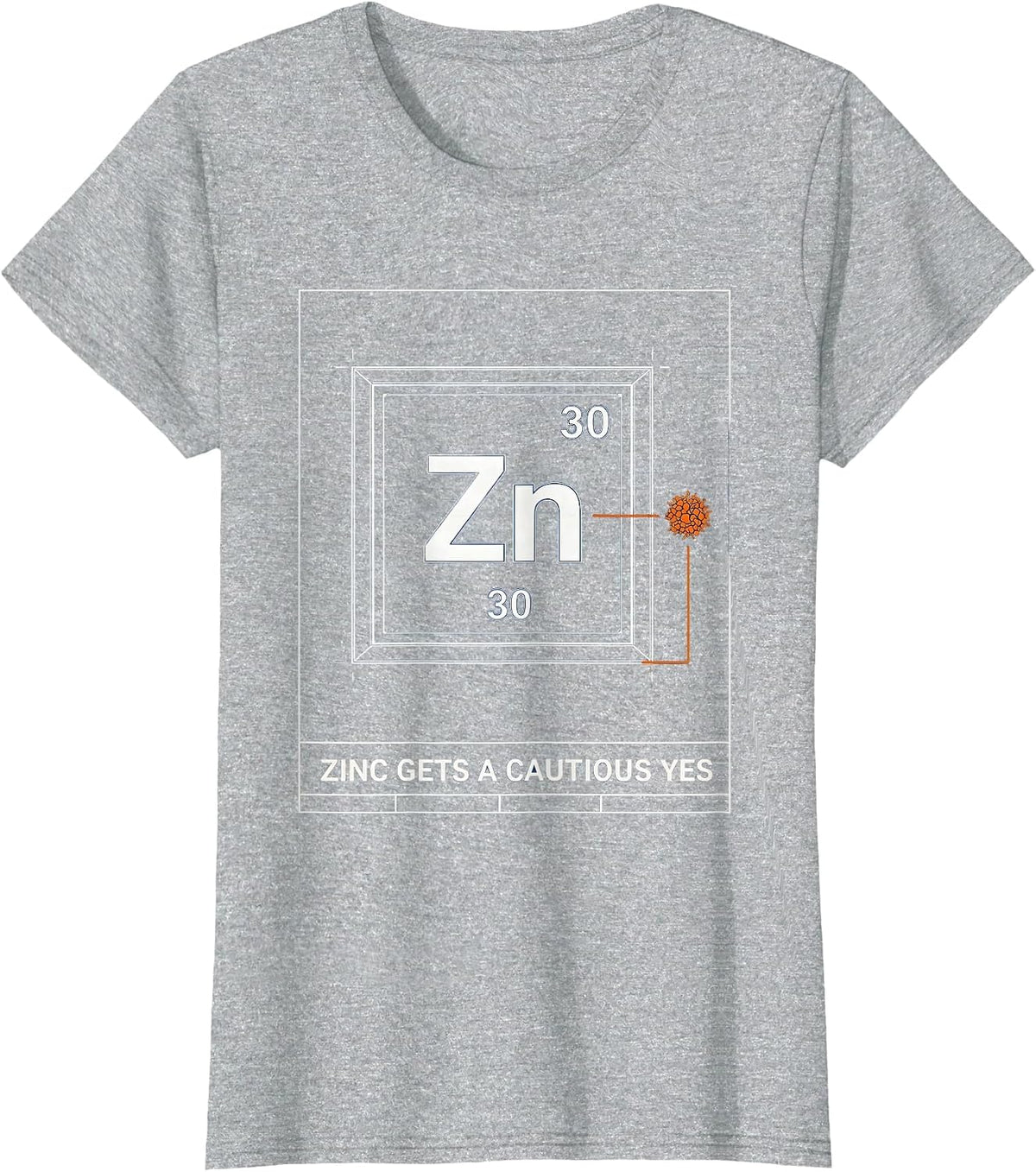 Zinc Gets A Cautious Yes Funny Periodic Table Science T-Shirt - Heather Grey