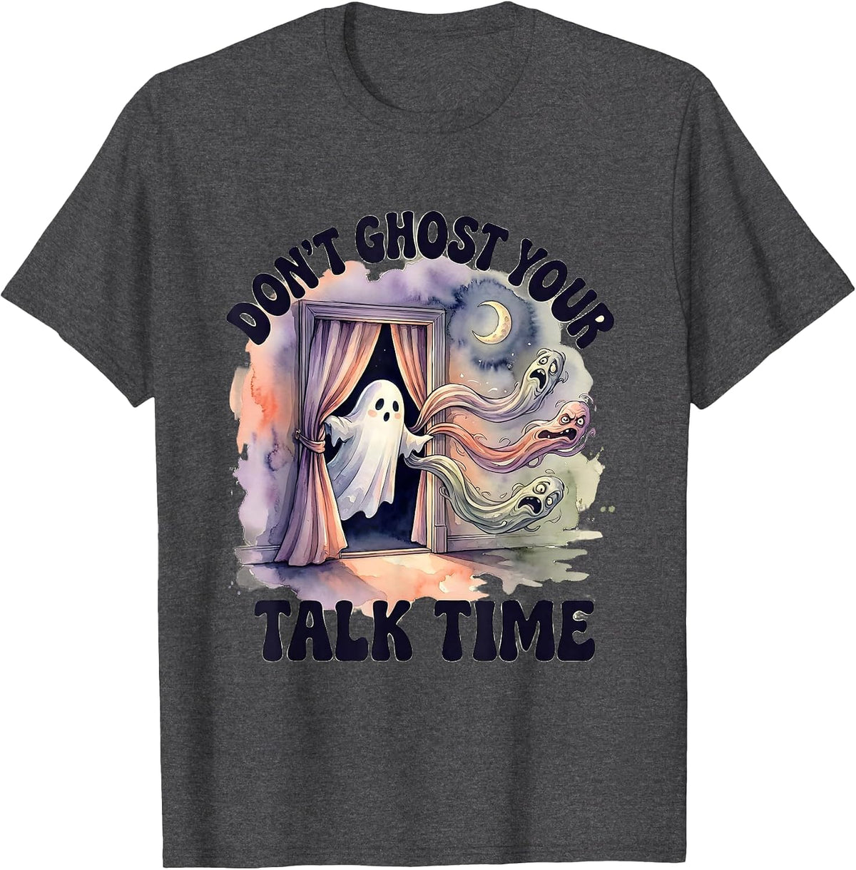 Men's Don't Ghost Your Talk Time Watercolor Ghost Mental Health T-Shirt - Dark Heather Grey