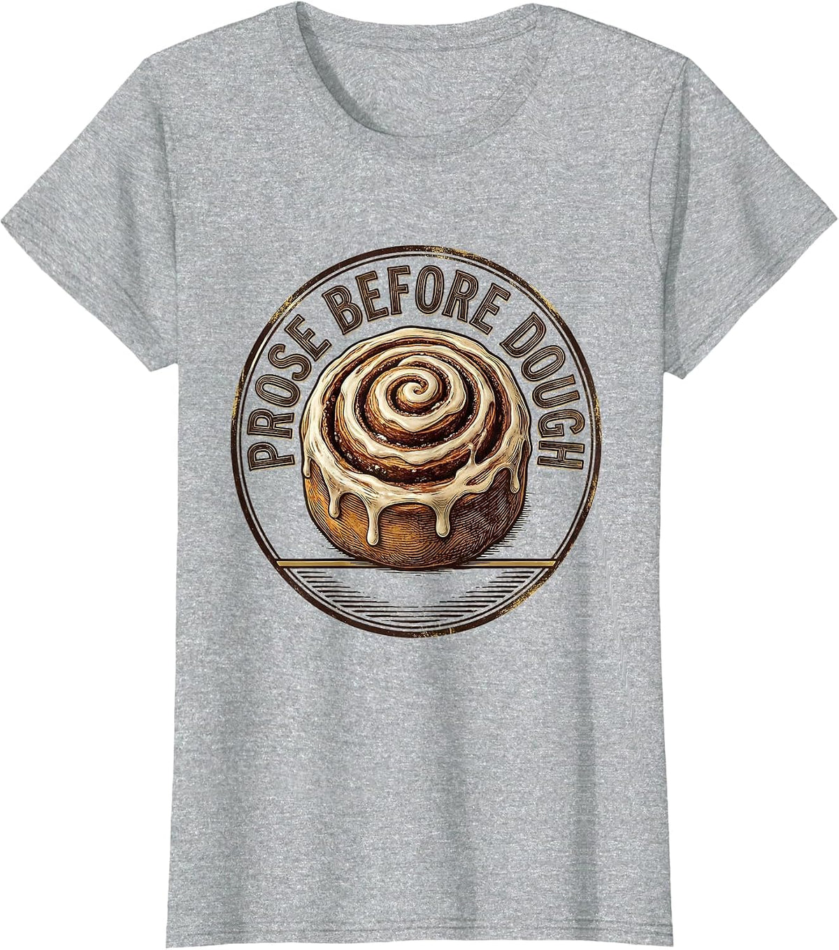 Prose Before Dough Funny Grammar Teacher Pun Wordplay T-Shirt - Heather Grey