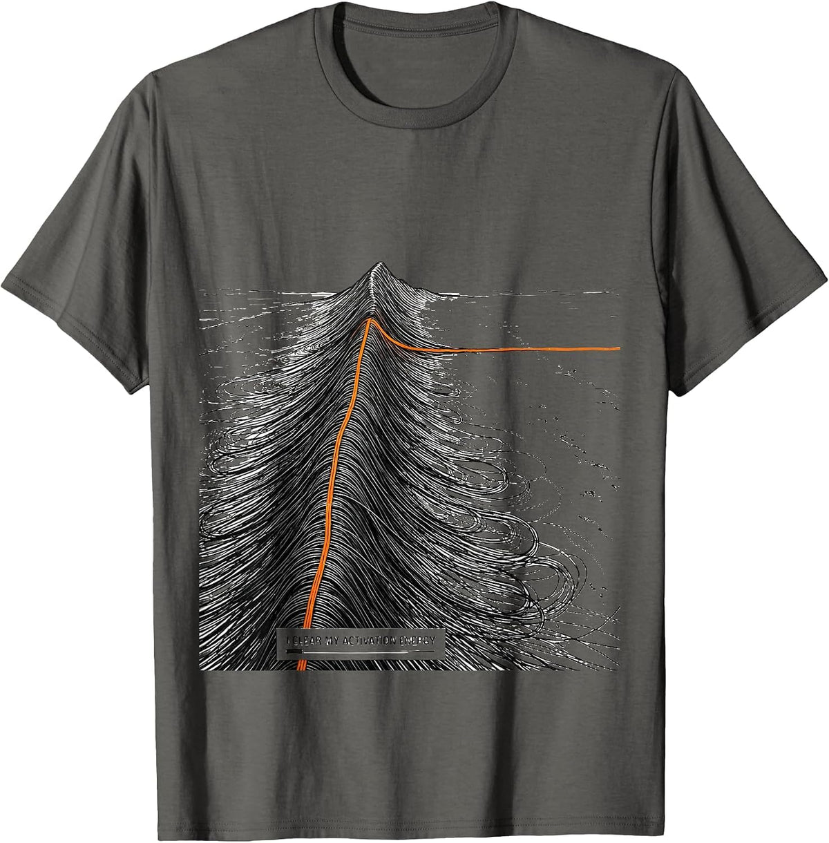 I Clear My Activation Energy Funny Science Chemistry Nerd T-Shirt - Asphalt Grey