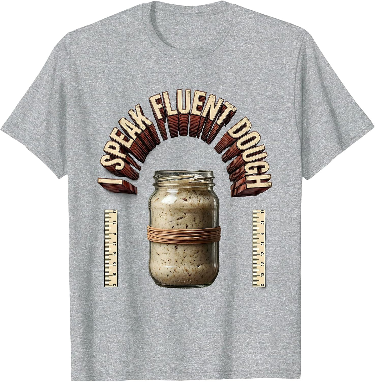 Men's I Speak Fluent Dough Funny Baker Sourdough Starter Gift T-Shirt - Heather Grey