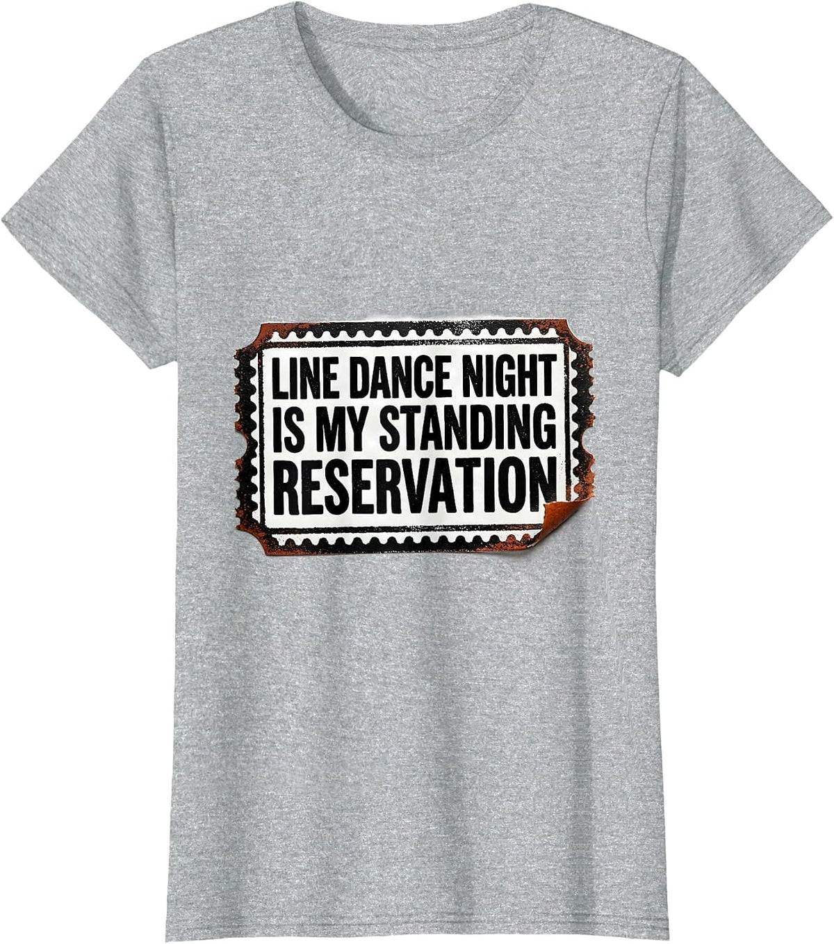 Line Dance Night Is My Standing Reservation Funny T-Shirt - Heather Grey