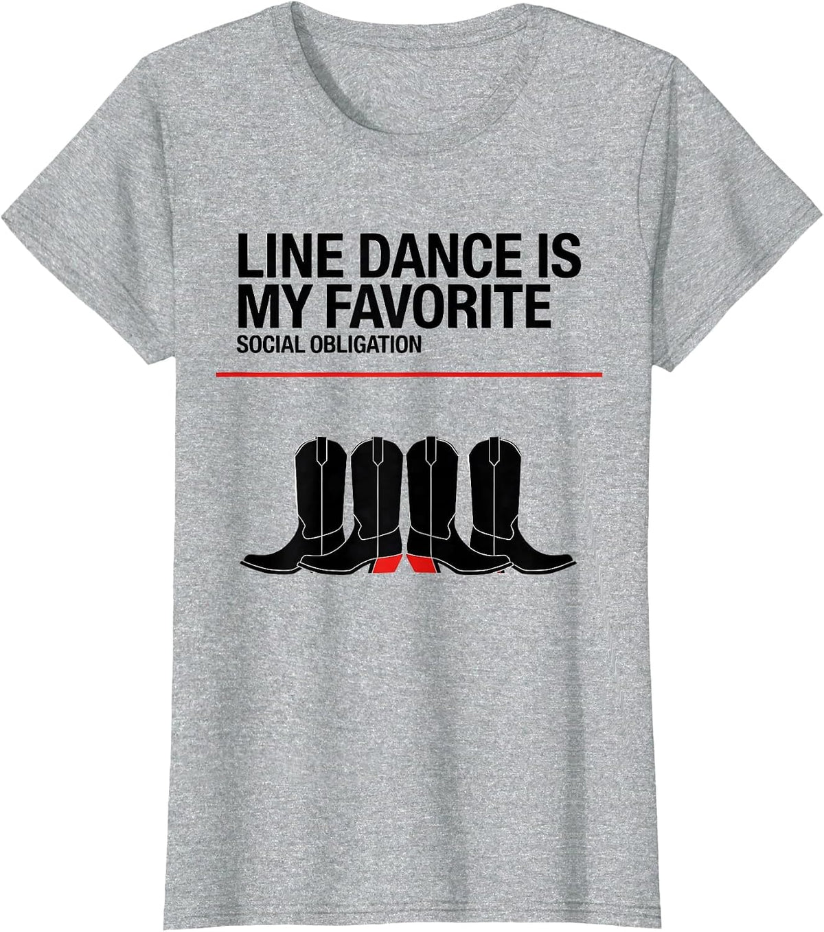 Line Dance Is My Favorite Social Obligation Funny T-Shirt - Heather Grey