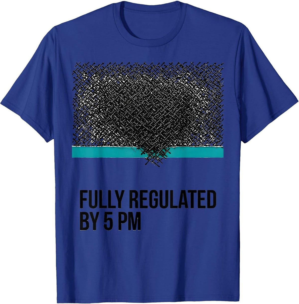 Fully Regulated By 5 PM Occupational Therapy Sensory T-Shirt - Royal Blue