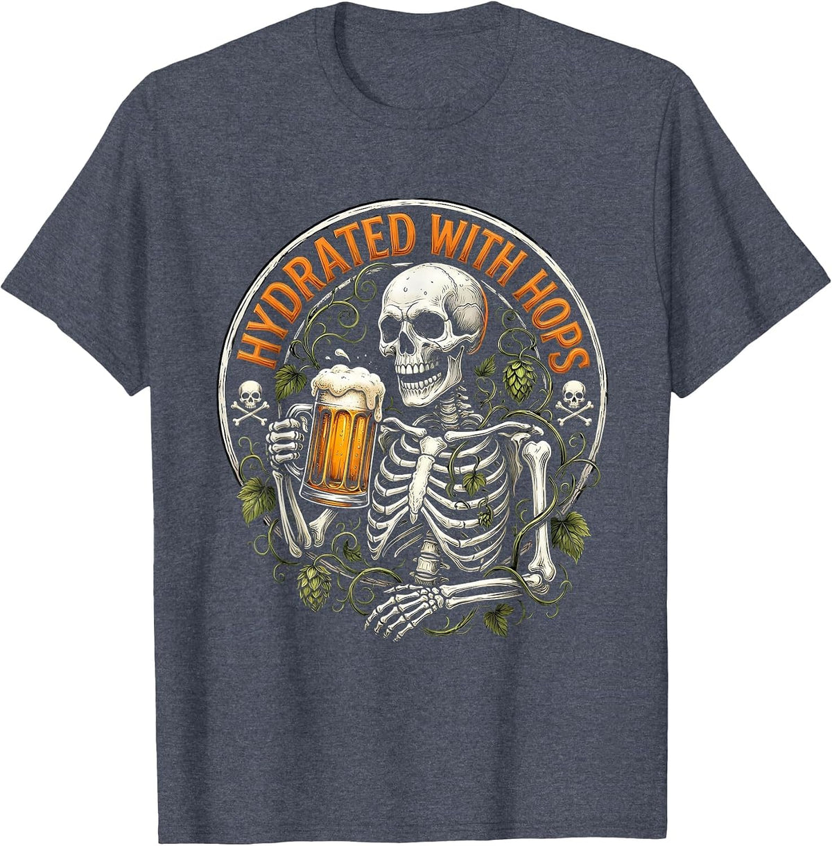 Hydrated With Hops Funny Beer Drinking Design T-Shirt - Heather Blue