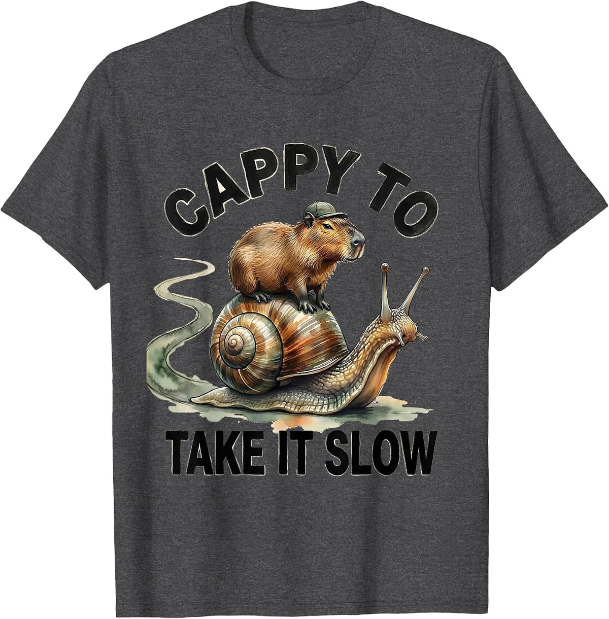Men's cappy to take it slow Funny Capybara Animal Meme Humor T-Shirt - Dark Heather Grey