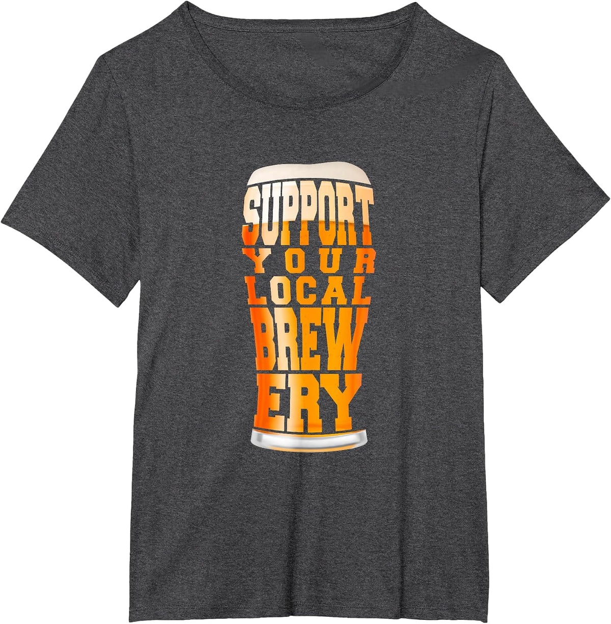 Support Your Local Brewery Craft Beer Pint T-Shirt T-Shirt - Dark Heather Grey