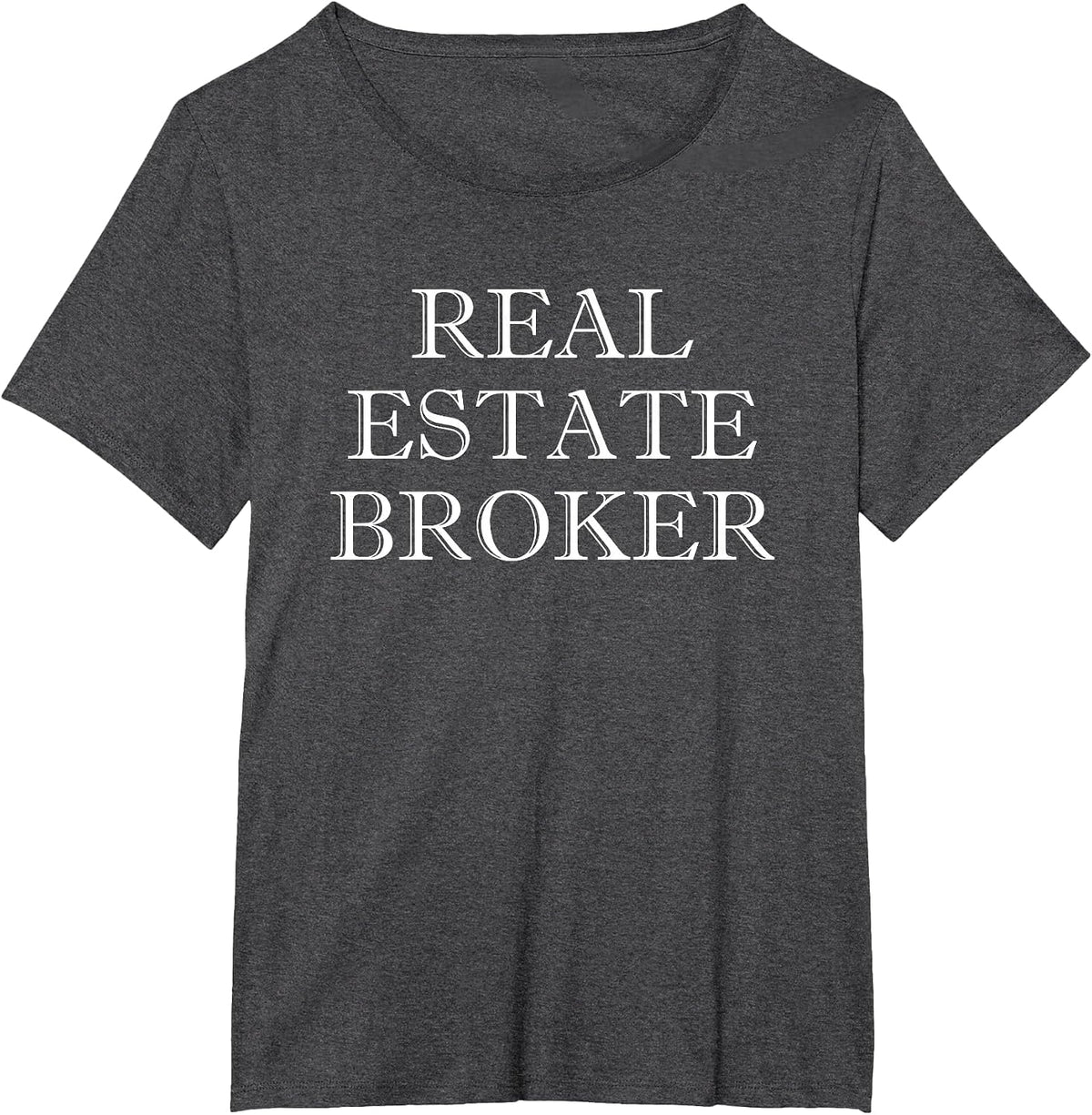 Real Estate Broker T-Shirt - Dark Heather Grey