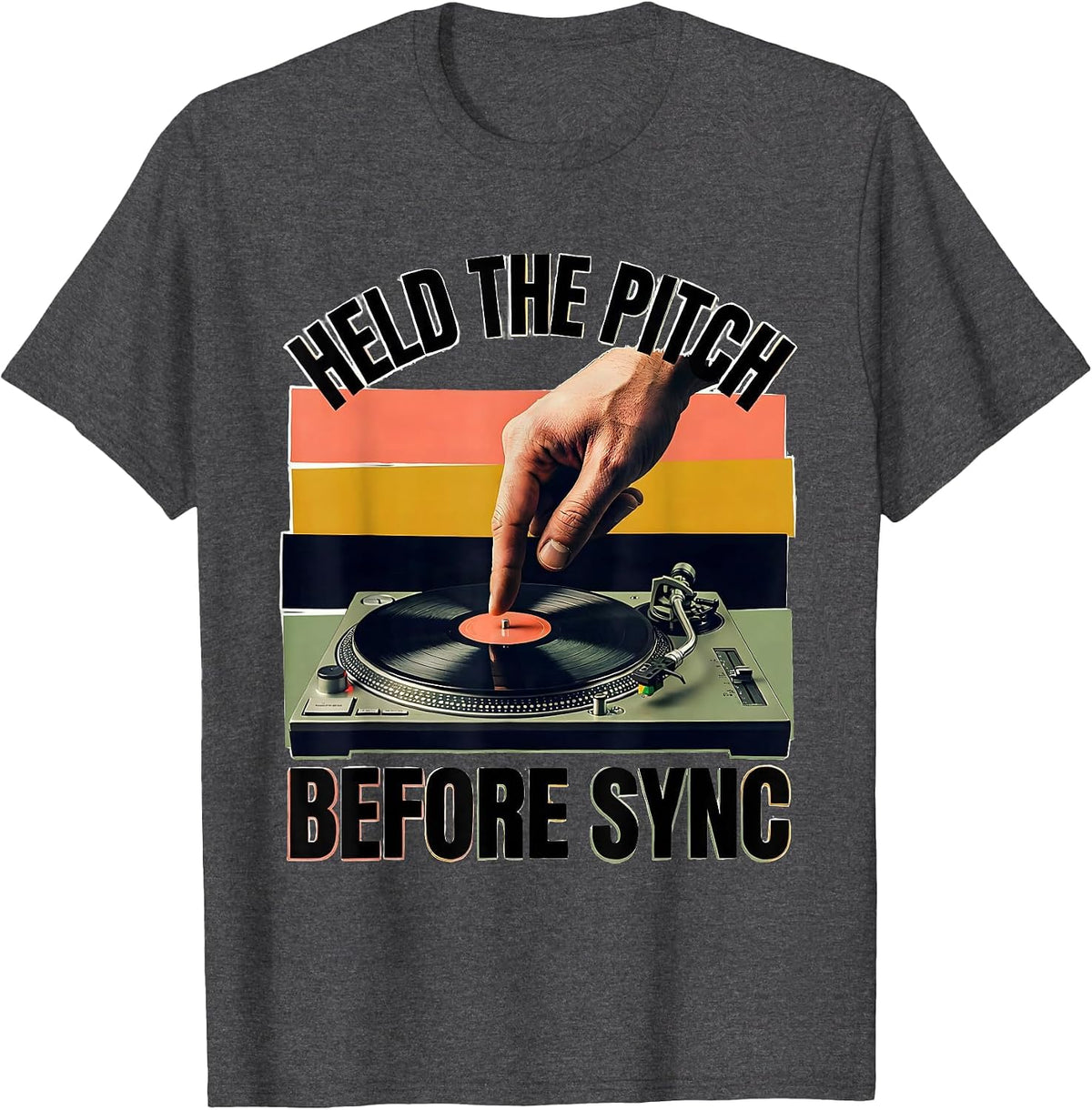 Held The Pitch Before Sync Funny DJ Retro Tribute Gift T-Shirt - Dark Heather Grey