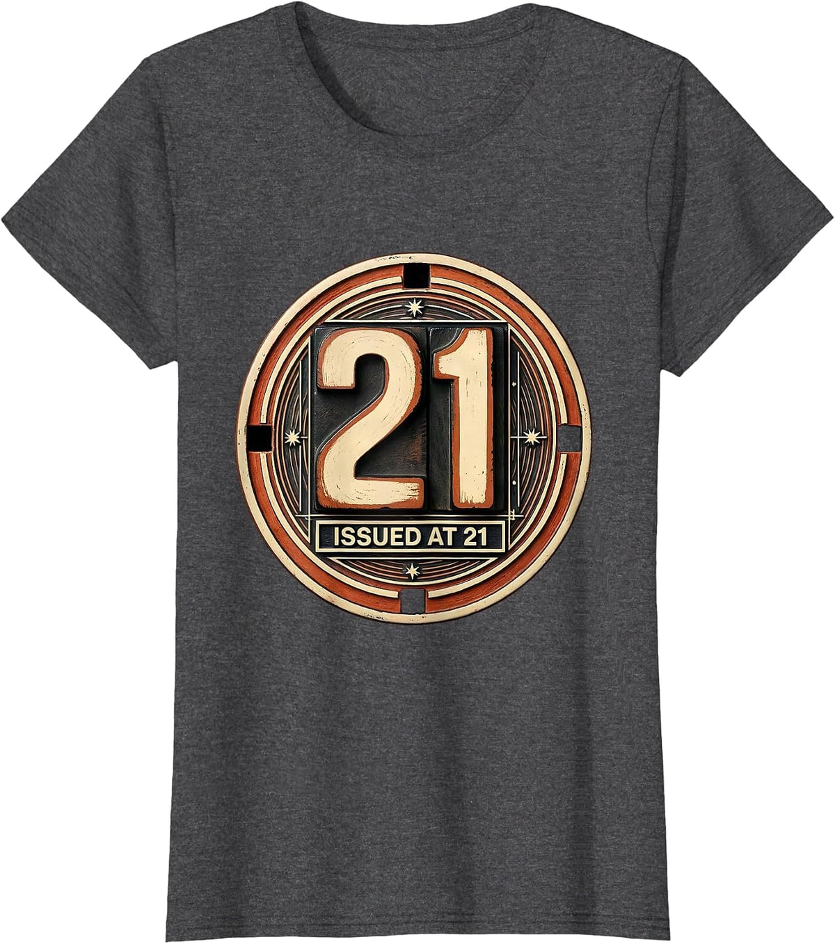 Women's ISSUED AT 21 Vintage Milestone Birthday Age Badge T-Shirt - Dark Heather Grey