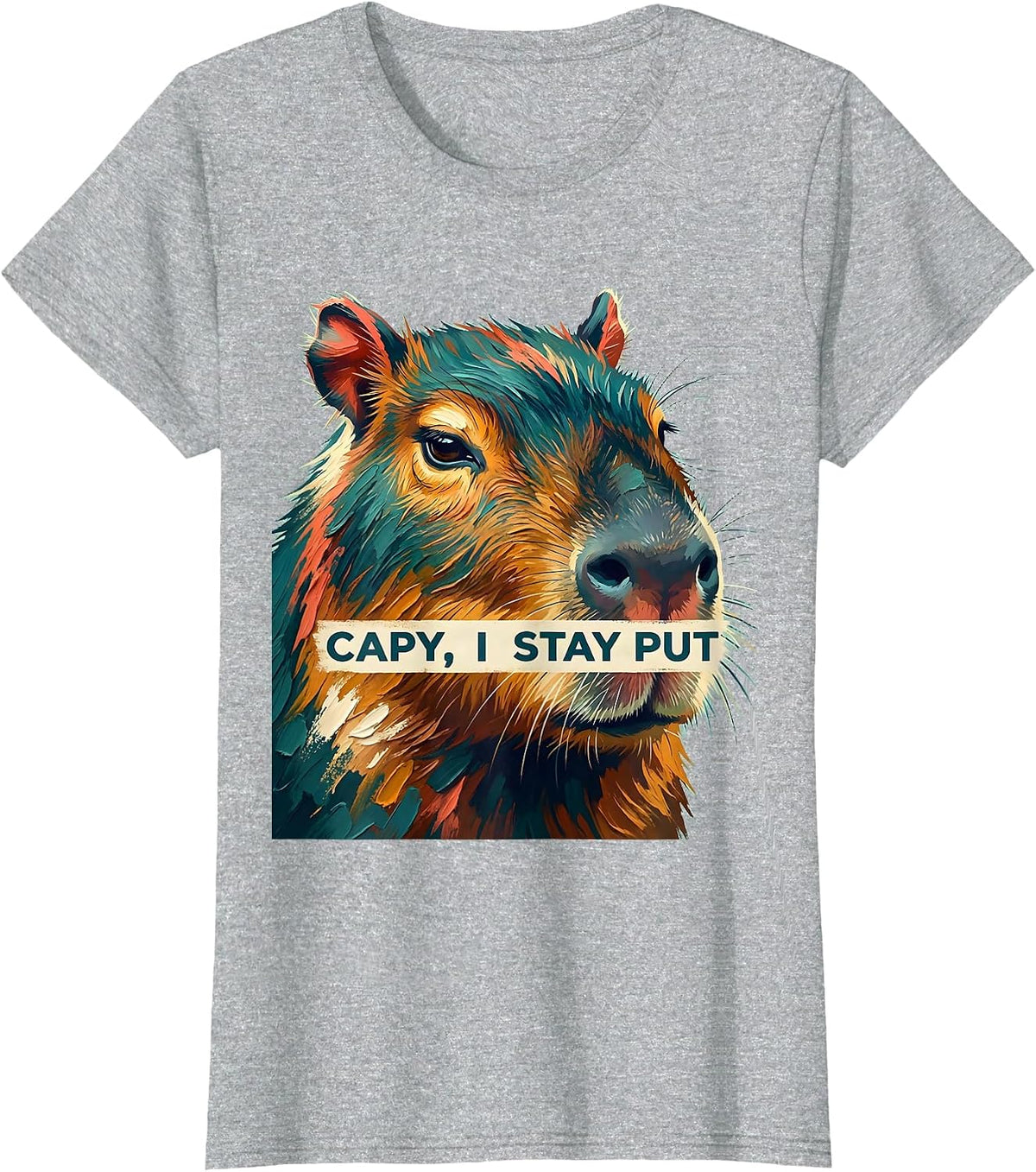 Women's Capy, I Stay Put Funny Capybara Gamer Meme Humor T-Shirt - Heather Grey