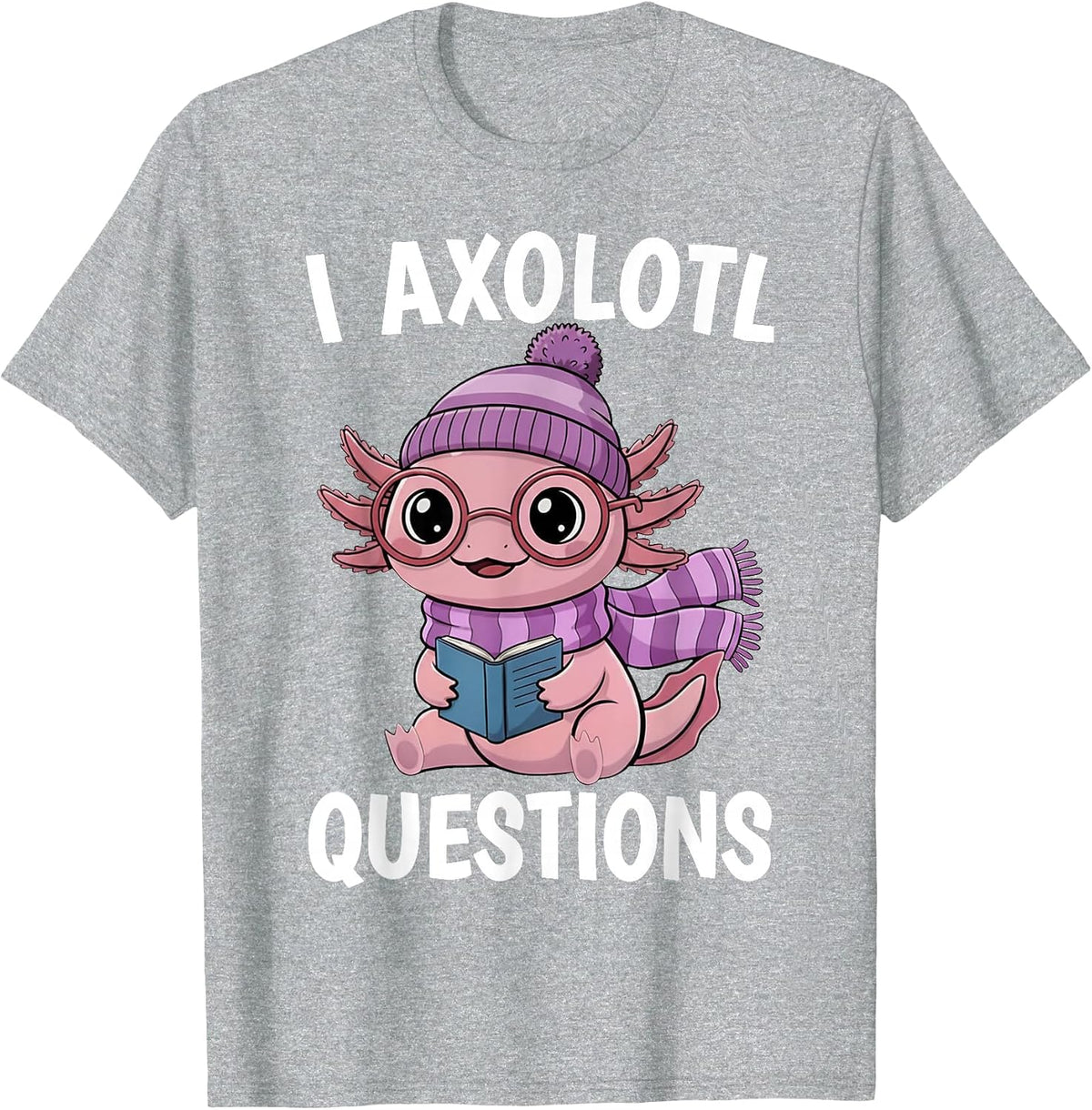 I Axolotl Questions Pink Axolotl Lover T-Shirt - Heather Grey