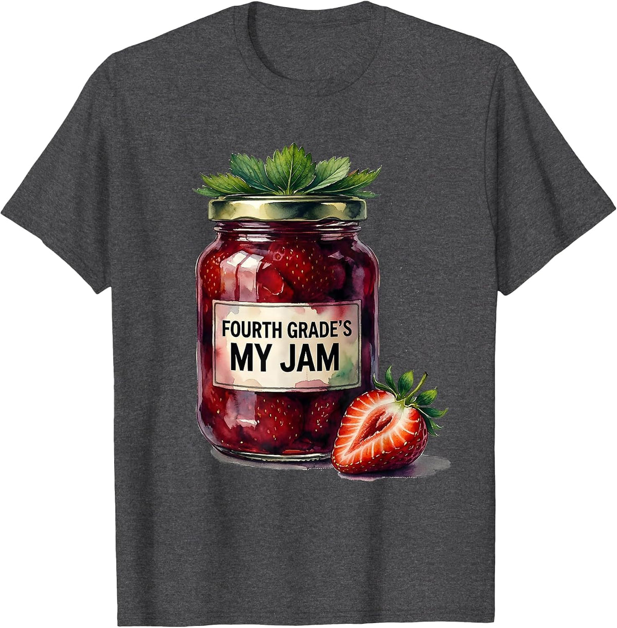 Fourth Grade's My Jam Watercolor Strawberry Teacher Back T-Shirt - Dark Heather Grey