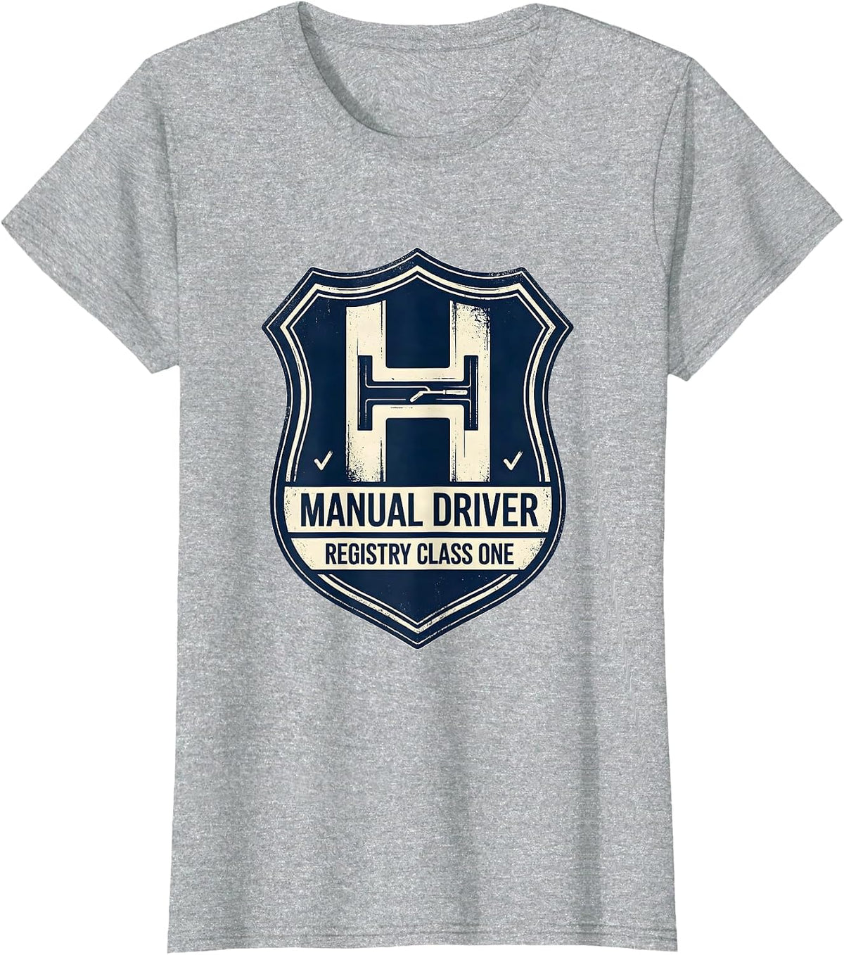 Women's Manual Driver Registry Class One Funny Car Guy Stick Shift T-Shirt - Heather Grey