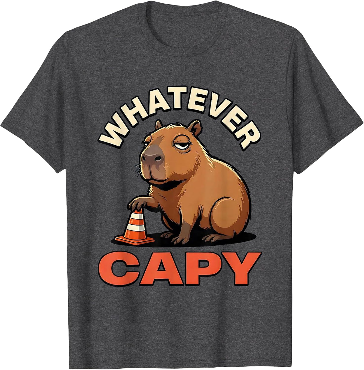 Men's Whatever, Capy Funny Capybara Animal Meme Gamer T-Shirt - Dark Heather Grey