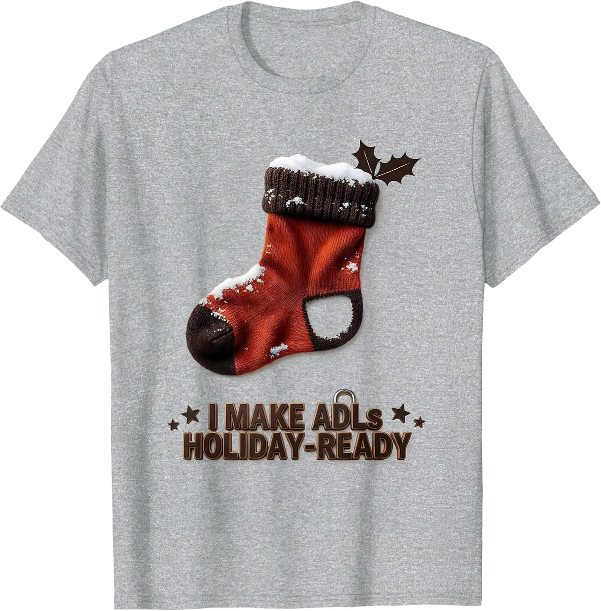 Men's I Make ADLs Holiday-Ready Occupational Therapist Christmas T-Shirt - Heather Grey