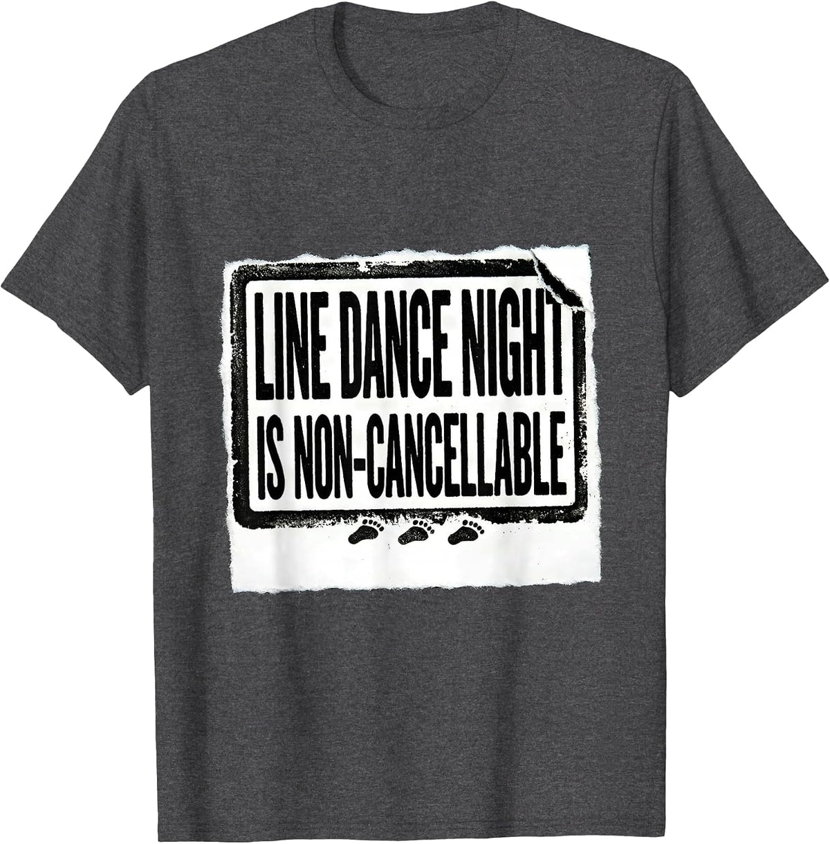 Men's Line Dance Night Is Non-Cancellable Funny Line Dancer Gift T-Shirt - Dark Heather Grey