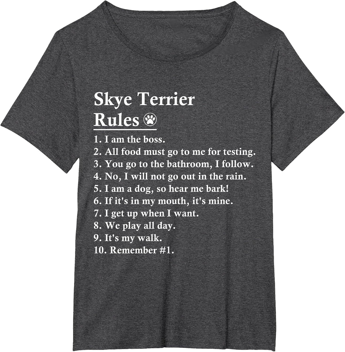 Funny Skye Terrier Dog Rules T-Shirt - Dark Heather Grey