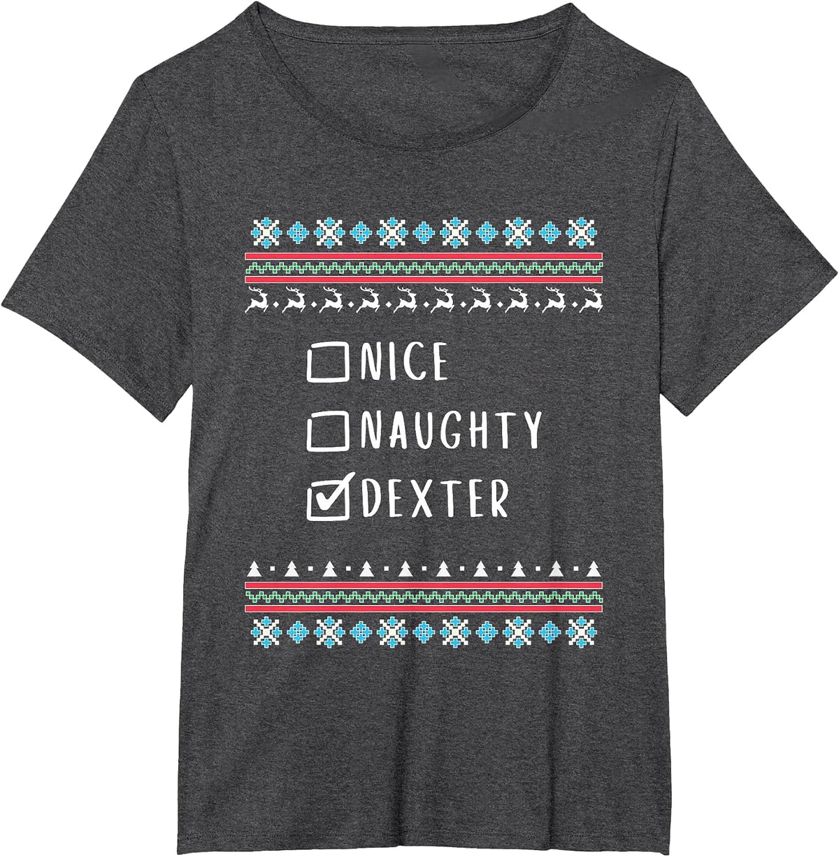 Nice, Naughty, Dexter, Ugly Sweater Style T-Shirt - Dark Heather Grey